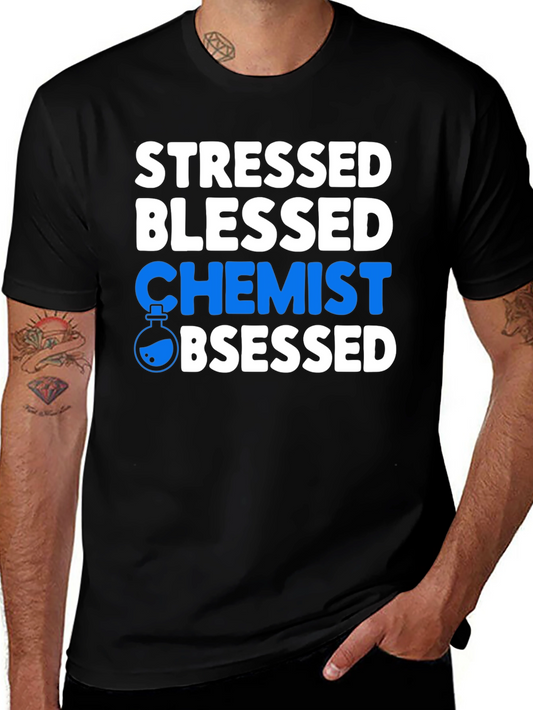 Stressed Blessed Chemist Obsessed Graphic T-Shirt