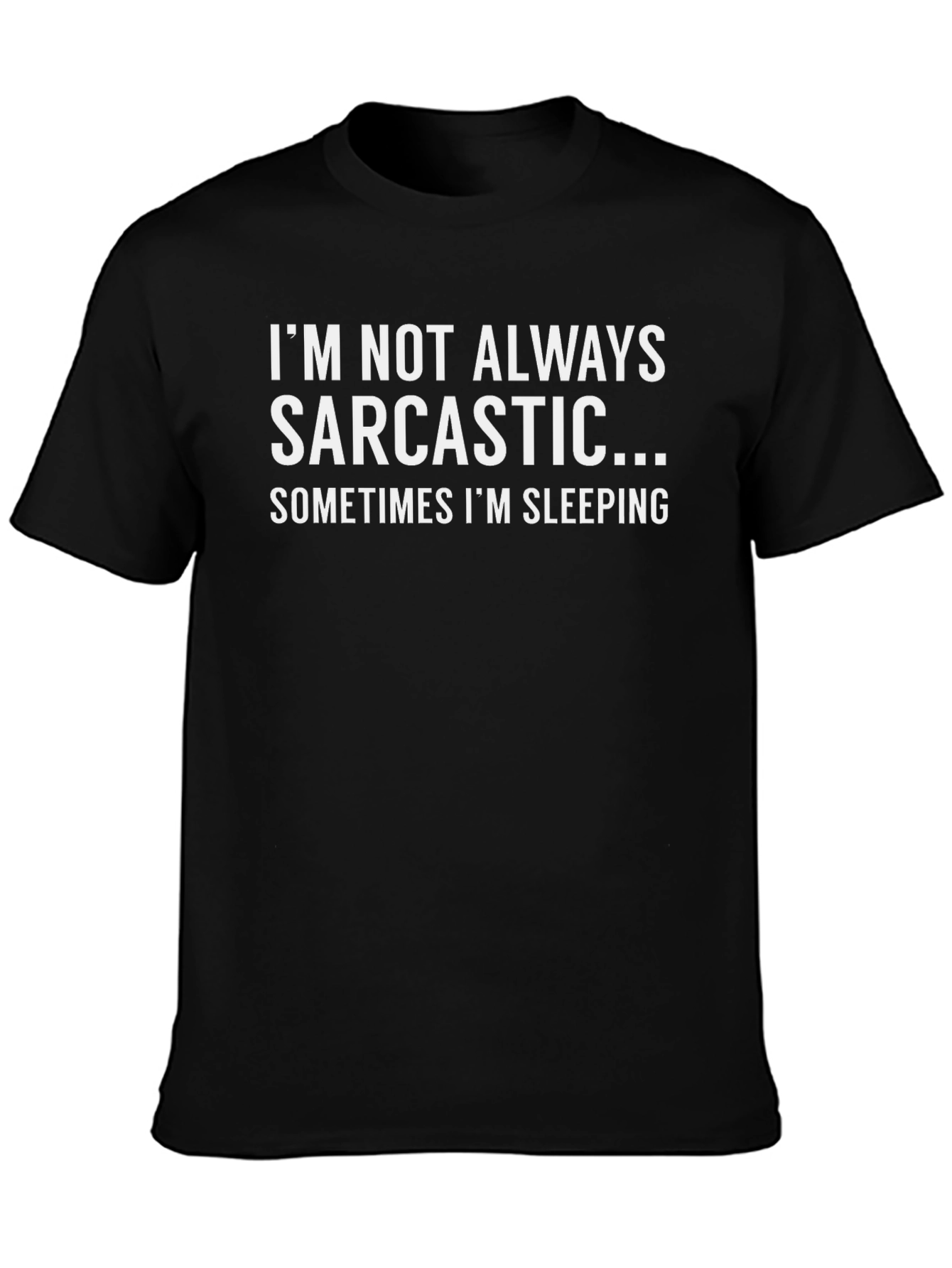 Sarcastic Sleep T-Shirt - Funny Novelty Tee