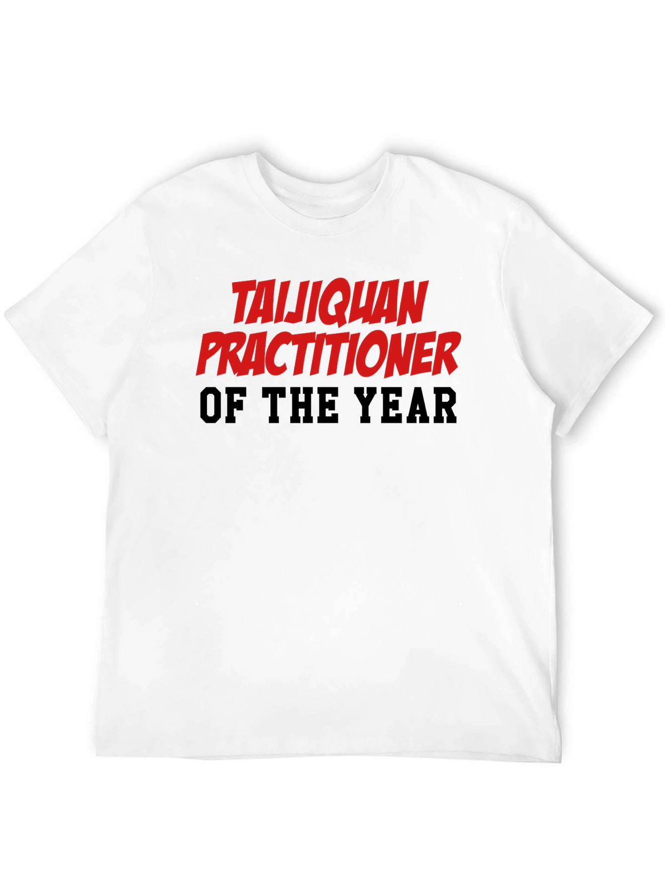 Taijiquan Practitioner of the Year T-Shirt