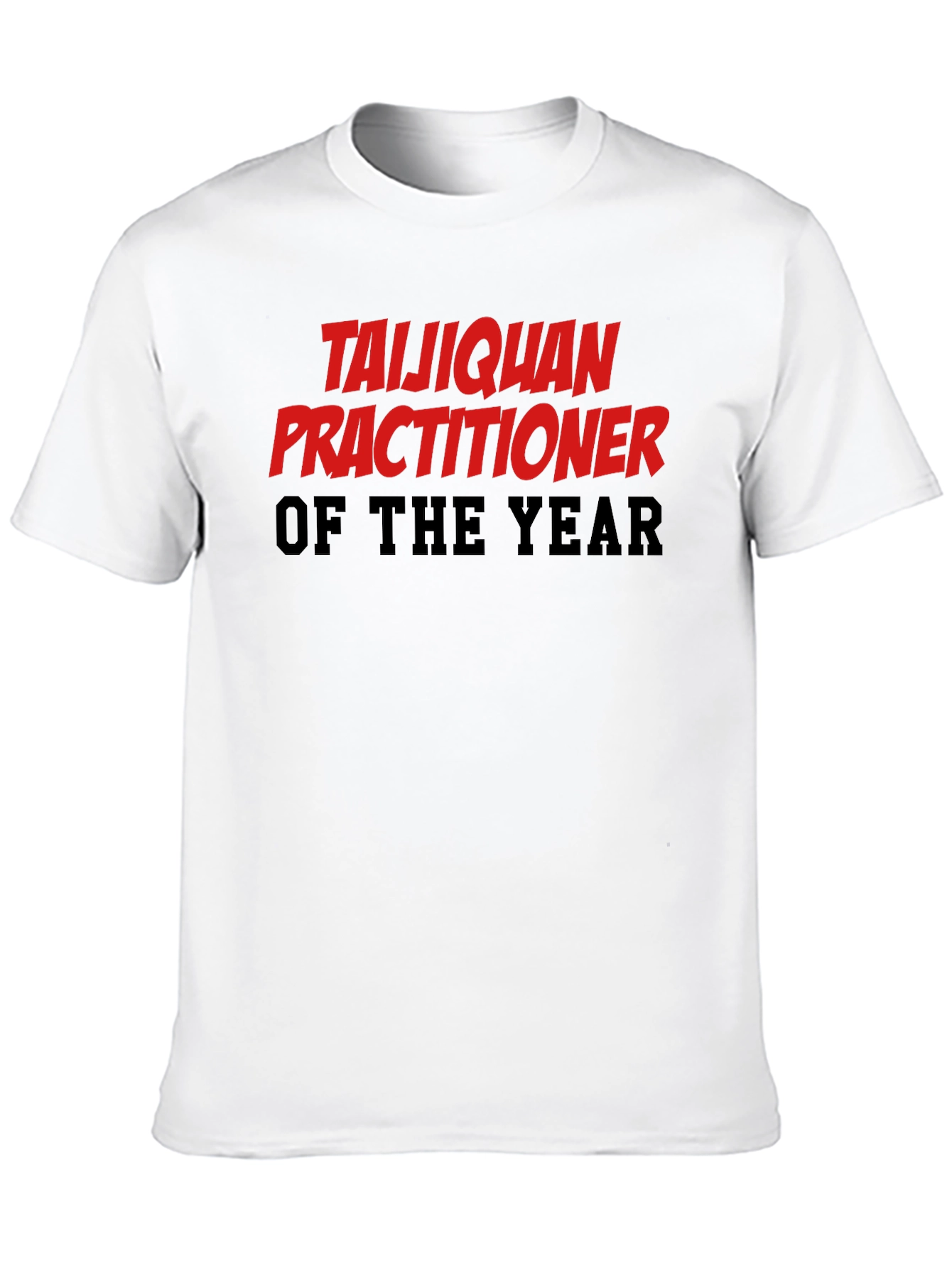 Taijiquan Practitioner of the Year T-Shirt