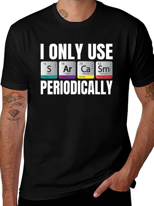 Sarcasm Chemistry T-Shirt: Periodic Table Pun Tee