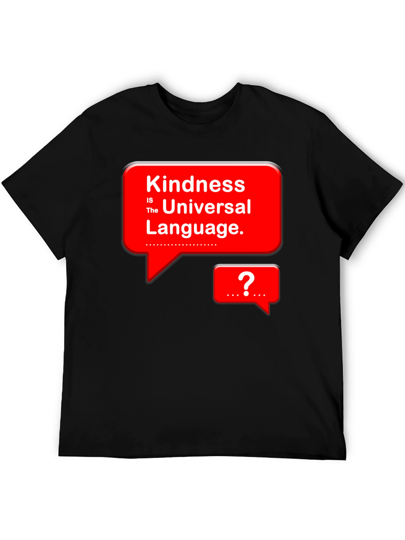 Kindness is Universal Language T-Shirt
