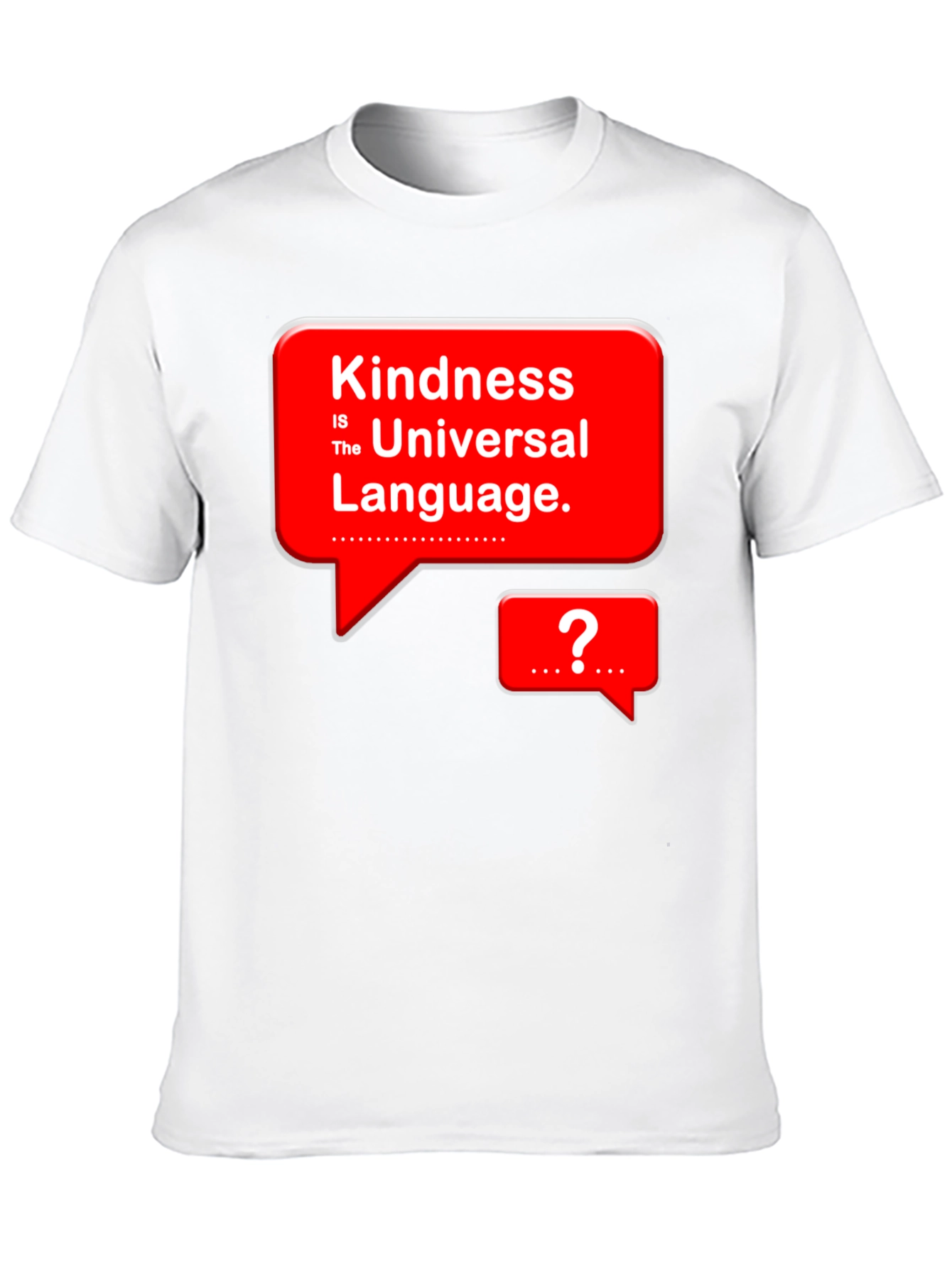 Kindness is Universal Language T-Shirt