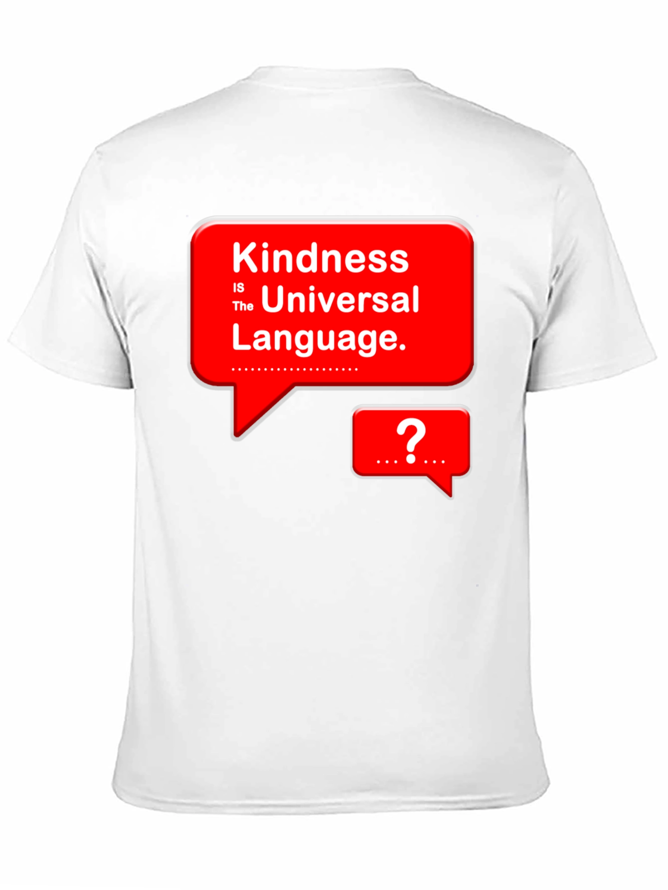 Kindness is Universal Language T-Shirt