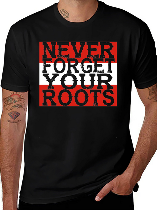 Never Forget Your Roots Graphic Tee