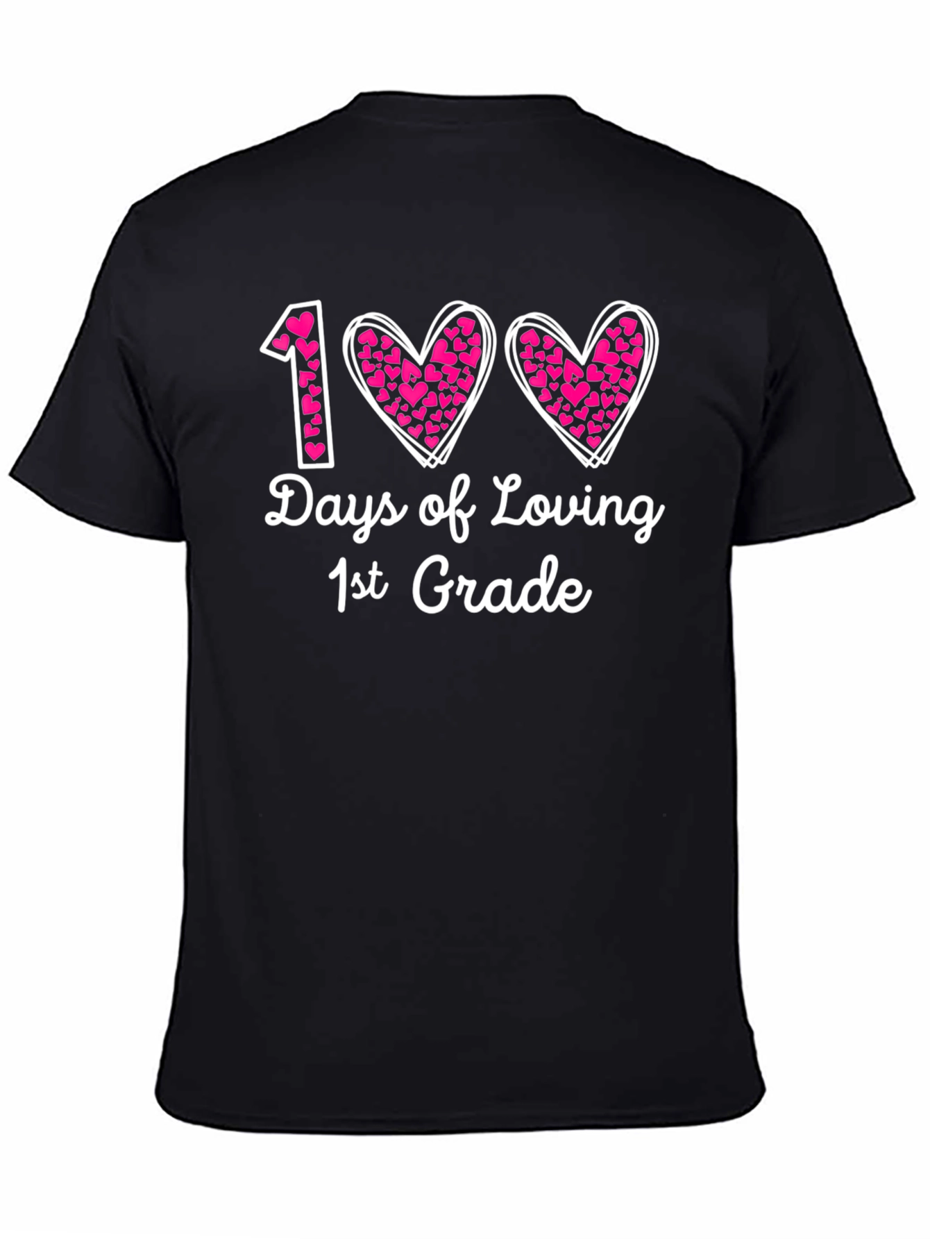 100 Days of Loving 1st Grade Black T-Shirt