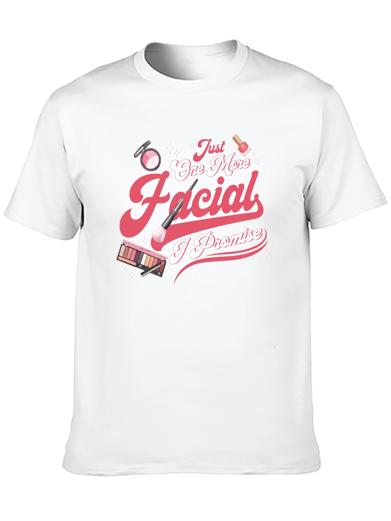 Facial Promise T-Shirt - Makeup Lover Tee