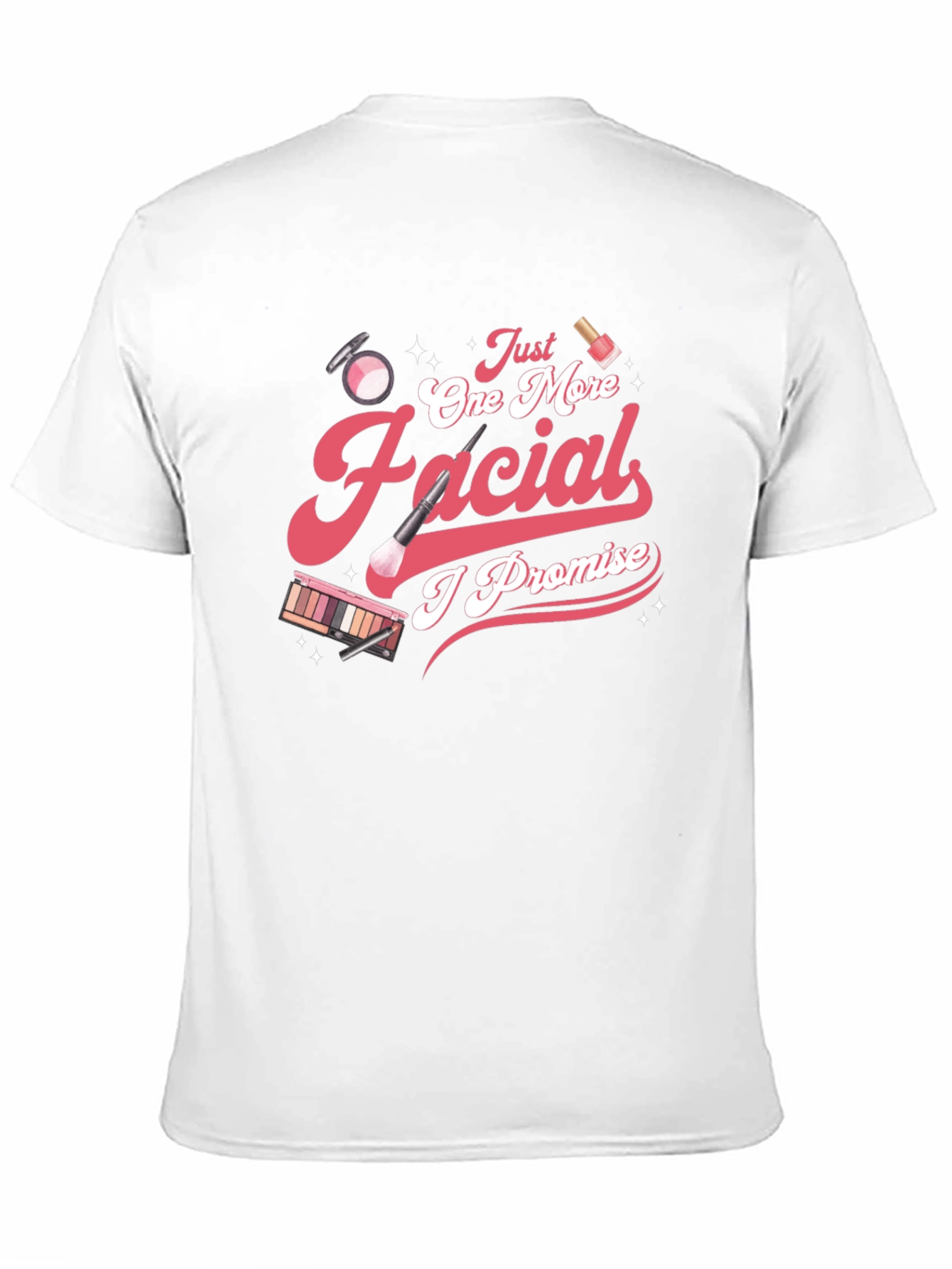 Facial Promise T-Shirt - Makeup Lover Tee
