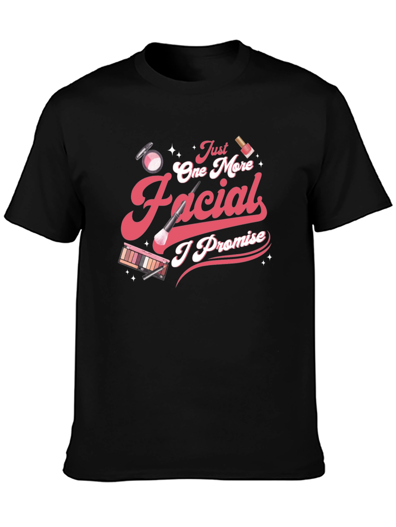 Facial Promise T-Shirt - Makeup Lover Tee