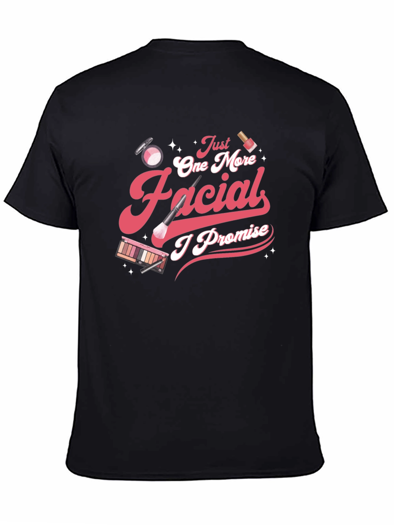 Facial Promise T-Shirt - Makeup Lover Tee