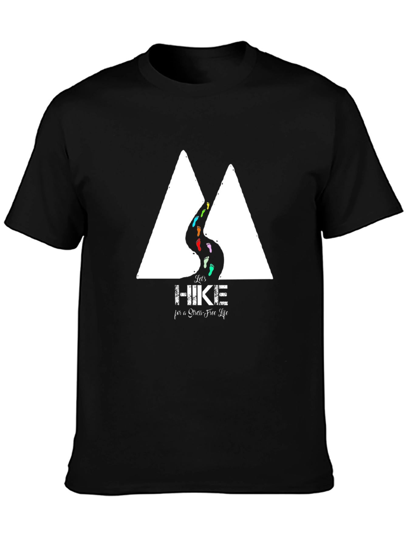 Hike for a Stress-Free Life T-Shirt