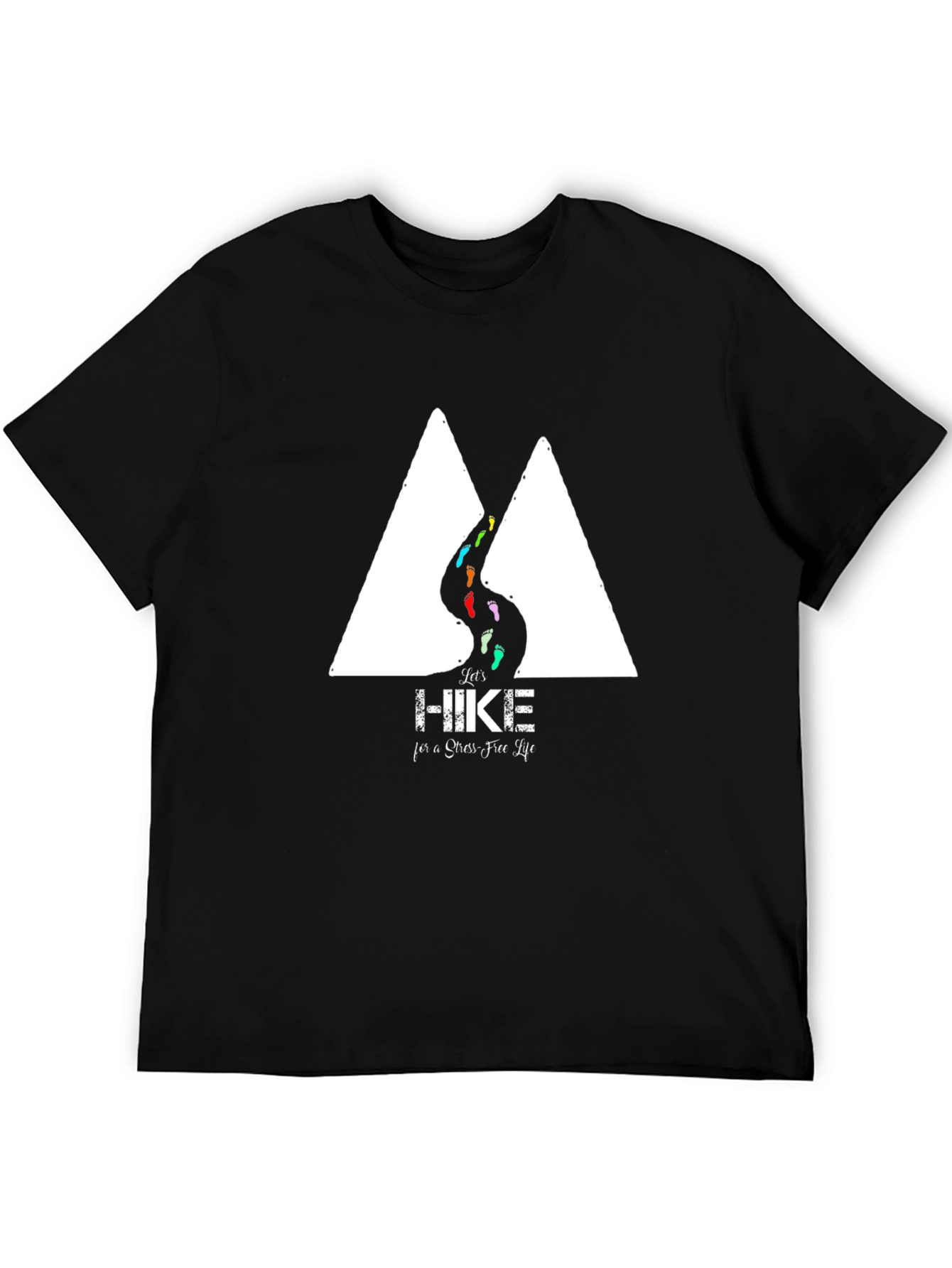 Hike for a Stress-Free Life T-Shirt