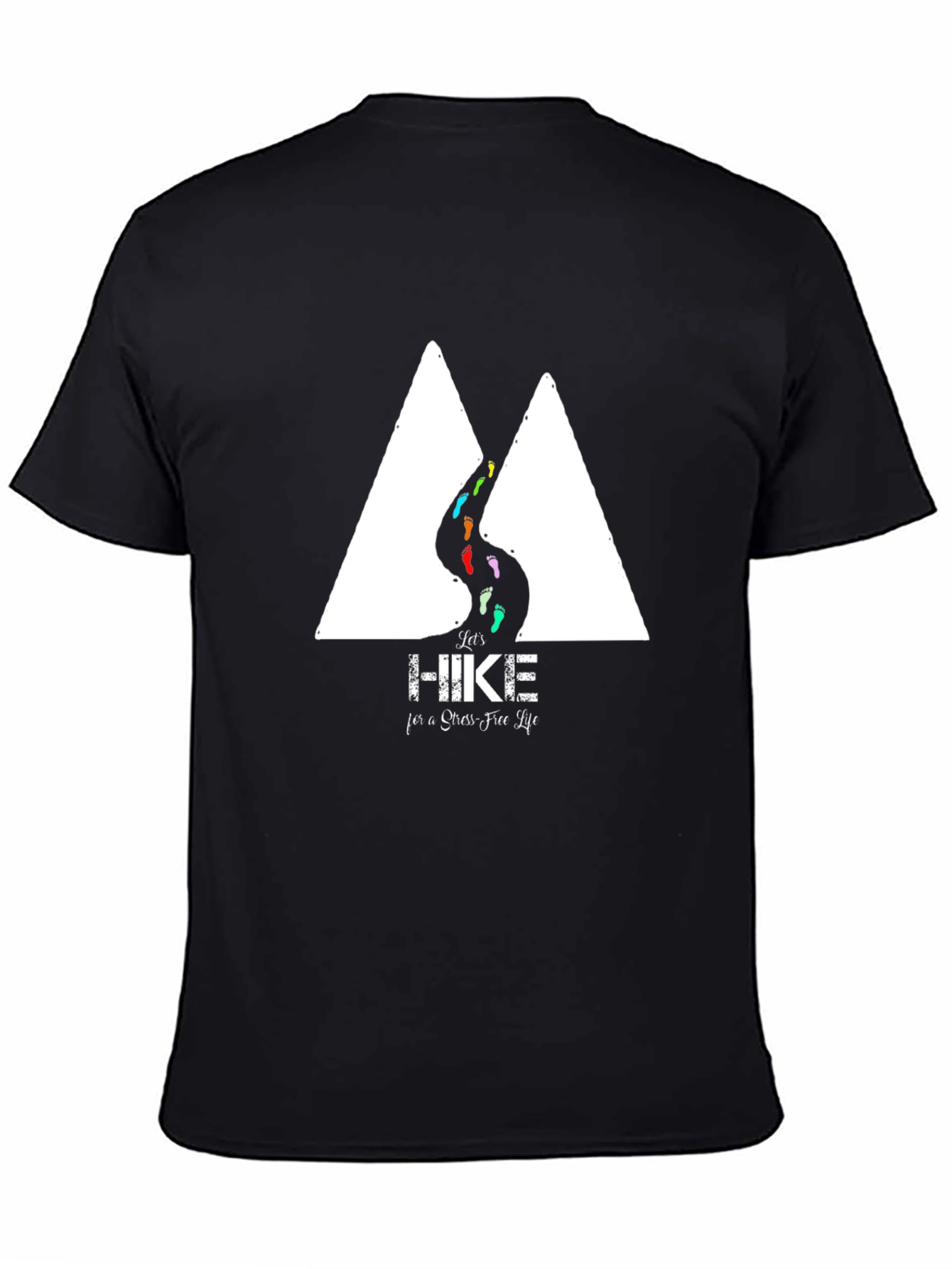 Hike for a Stress-Free Life T-Shirt