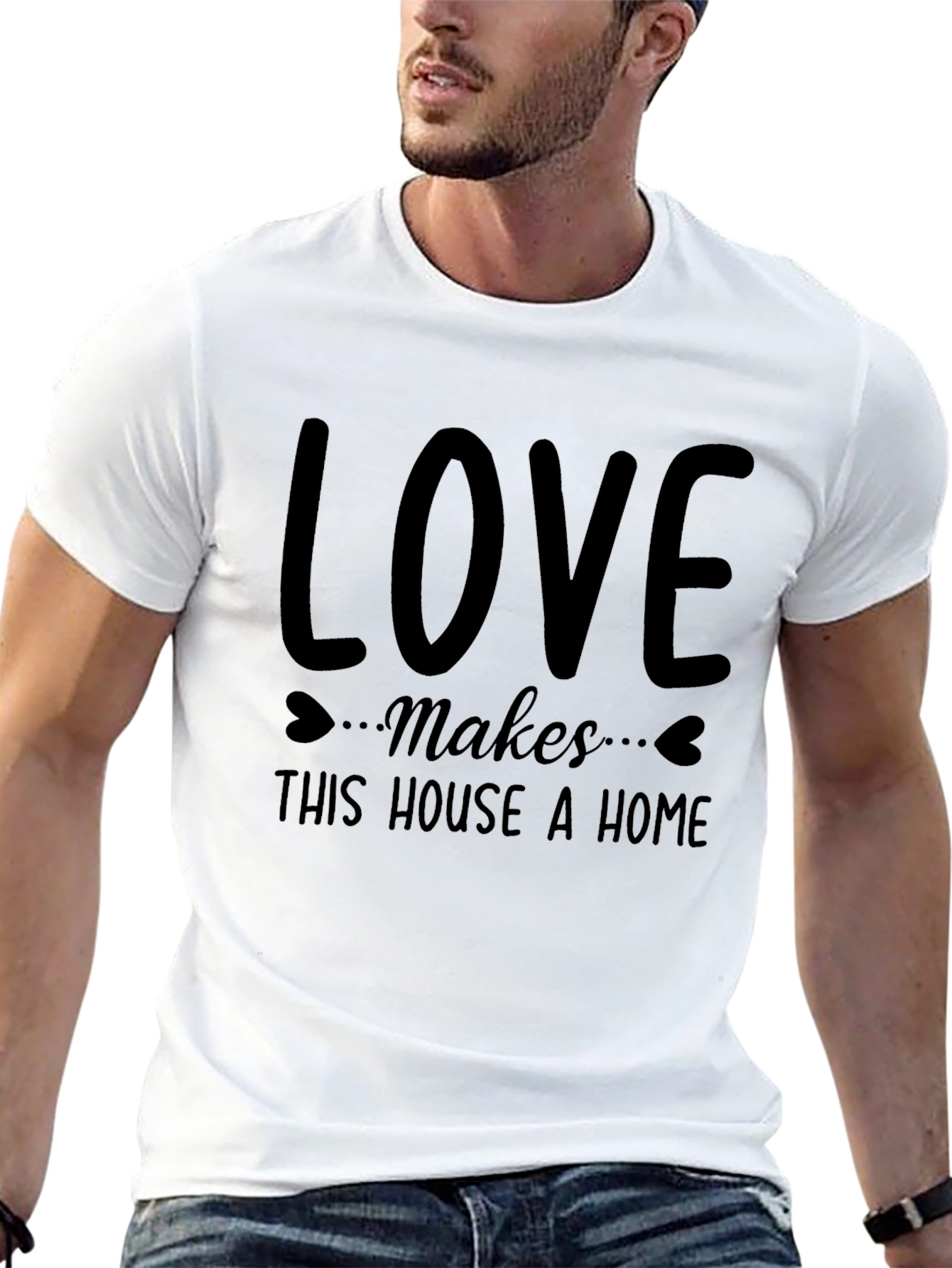 Love Makes This House A Home T-Shirt