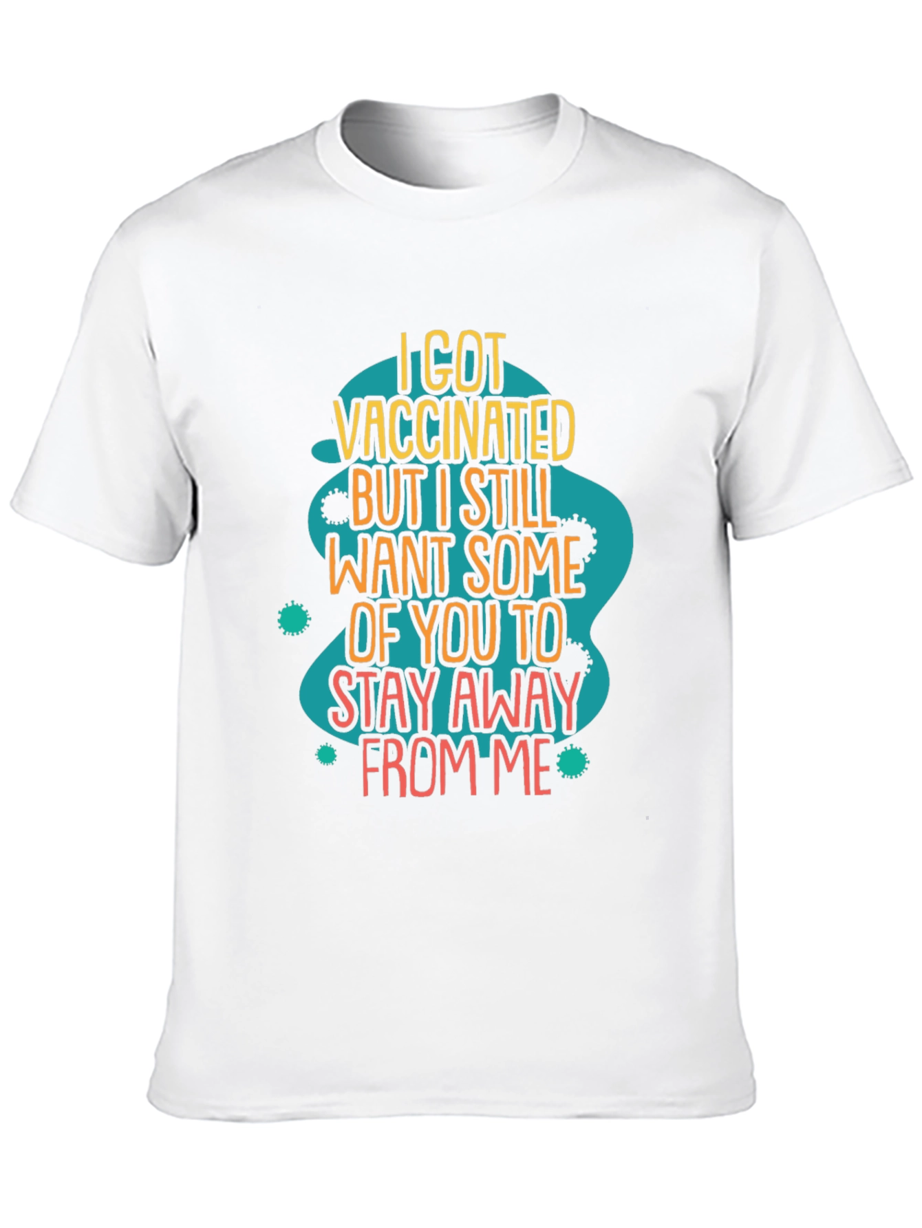 Vaccinated Sarcastic Graphic T-Shirt