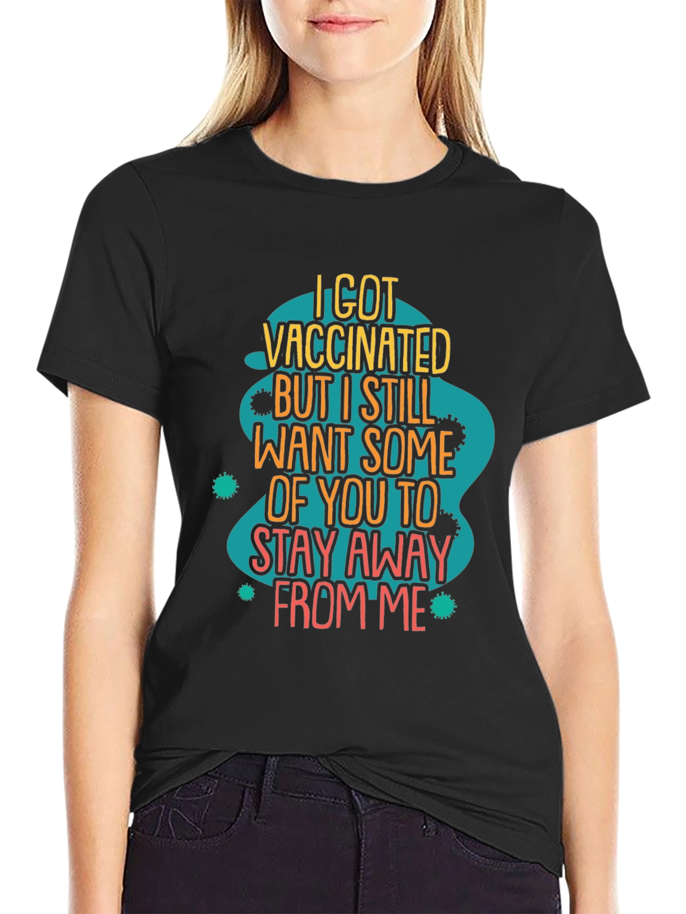 Vaccinated Sarcastic Graphic T-Shirt