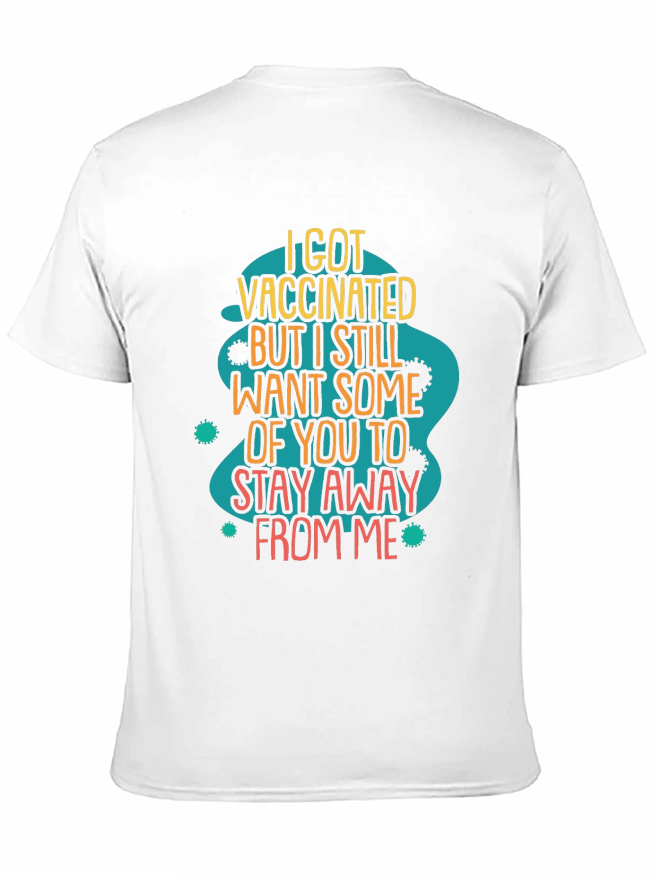 Vaccinated Sarcastic Graphic T-Shirt