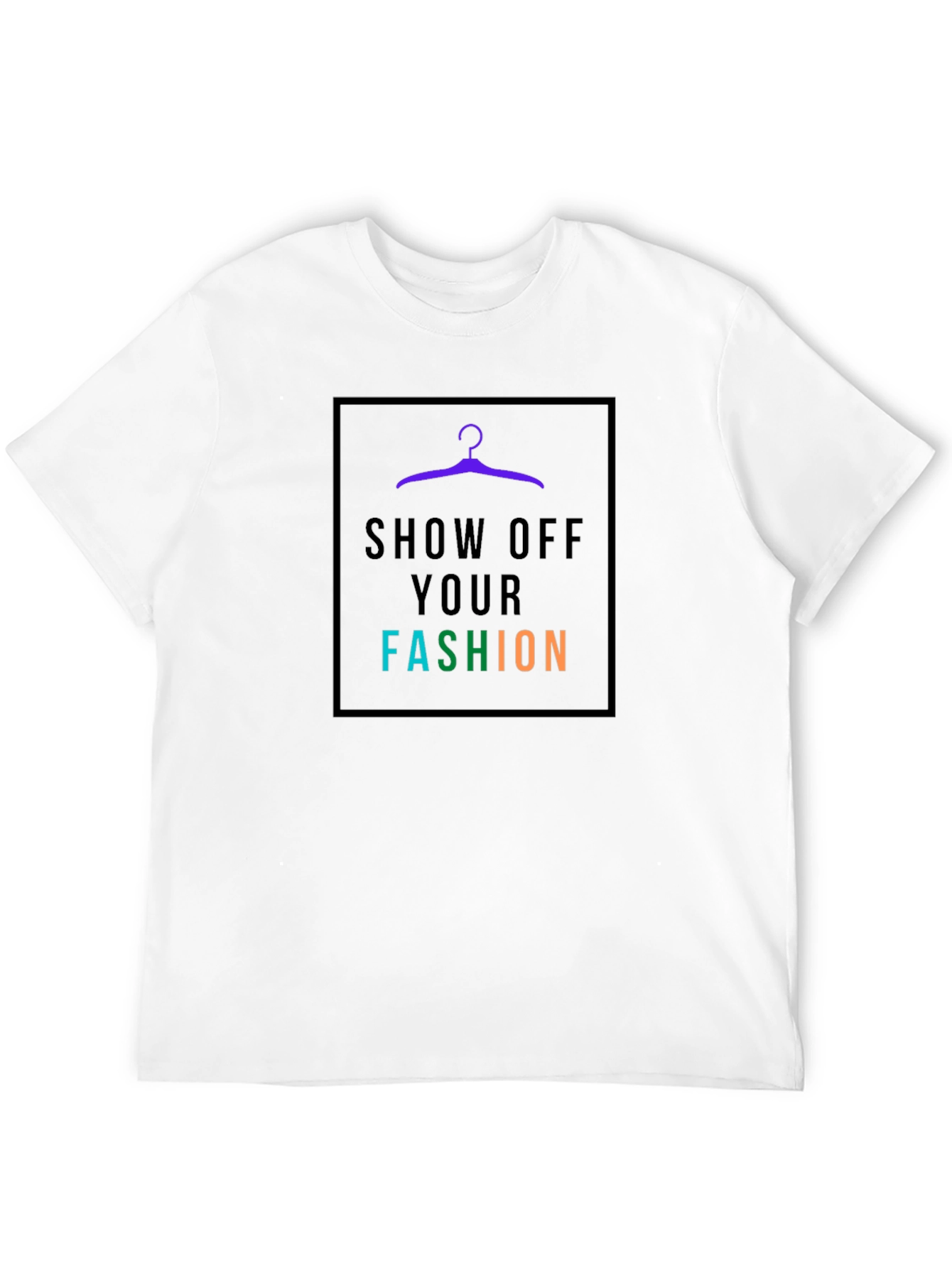 Show Off Your Fashion T-Shirt