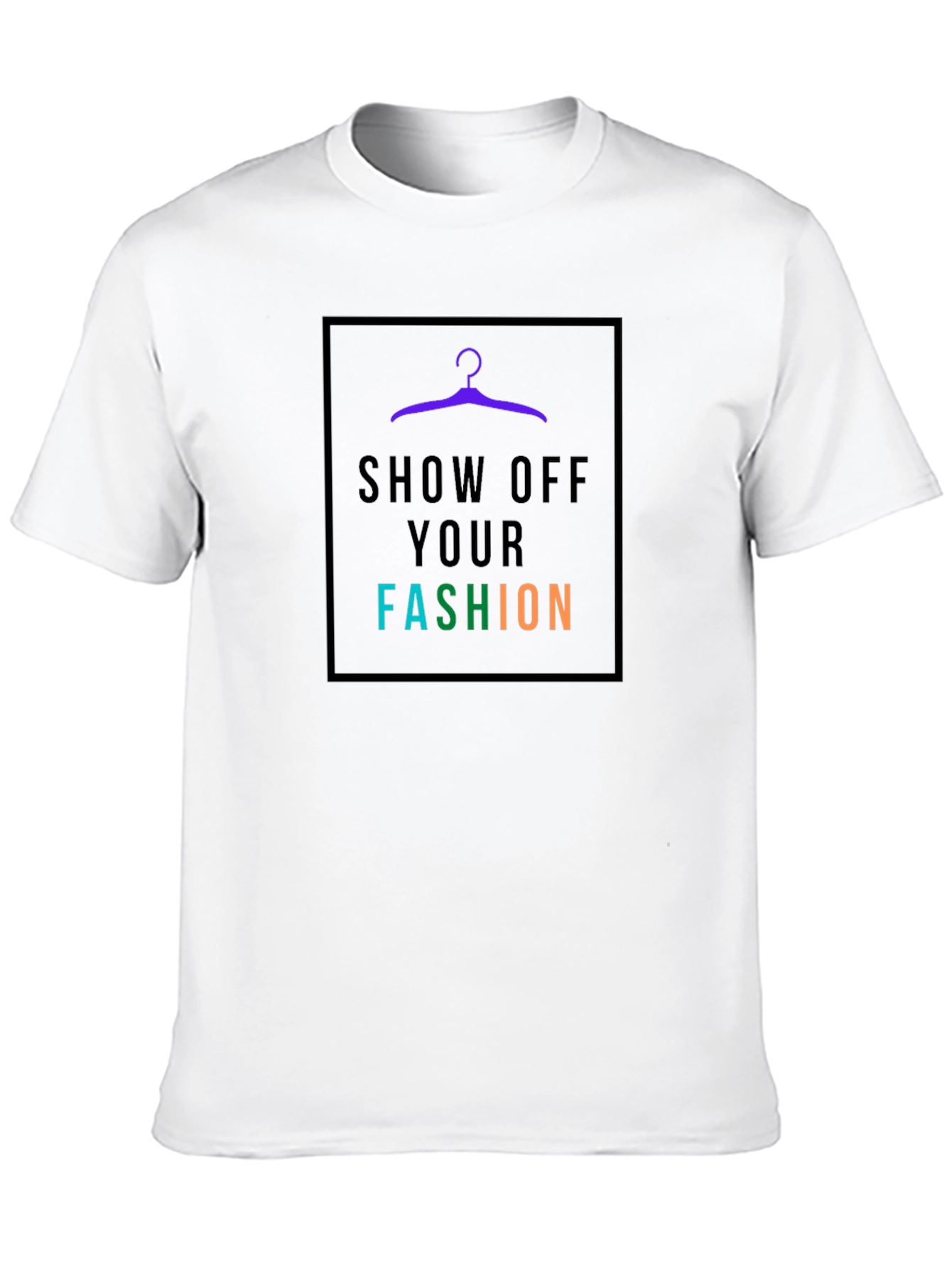 Show Off Your Fashion T-Shirt