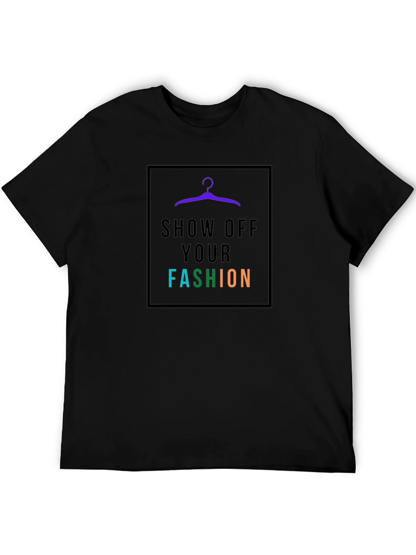 Show Off Your Fashion T-Shirt