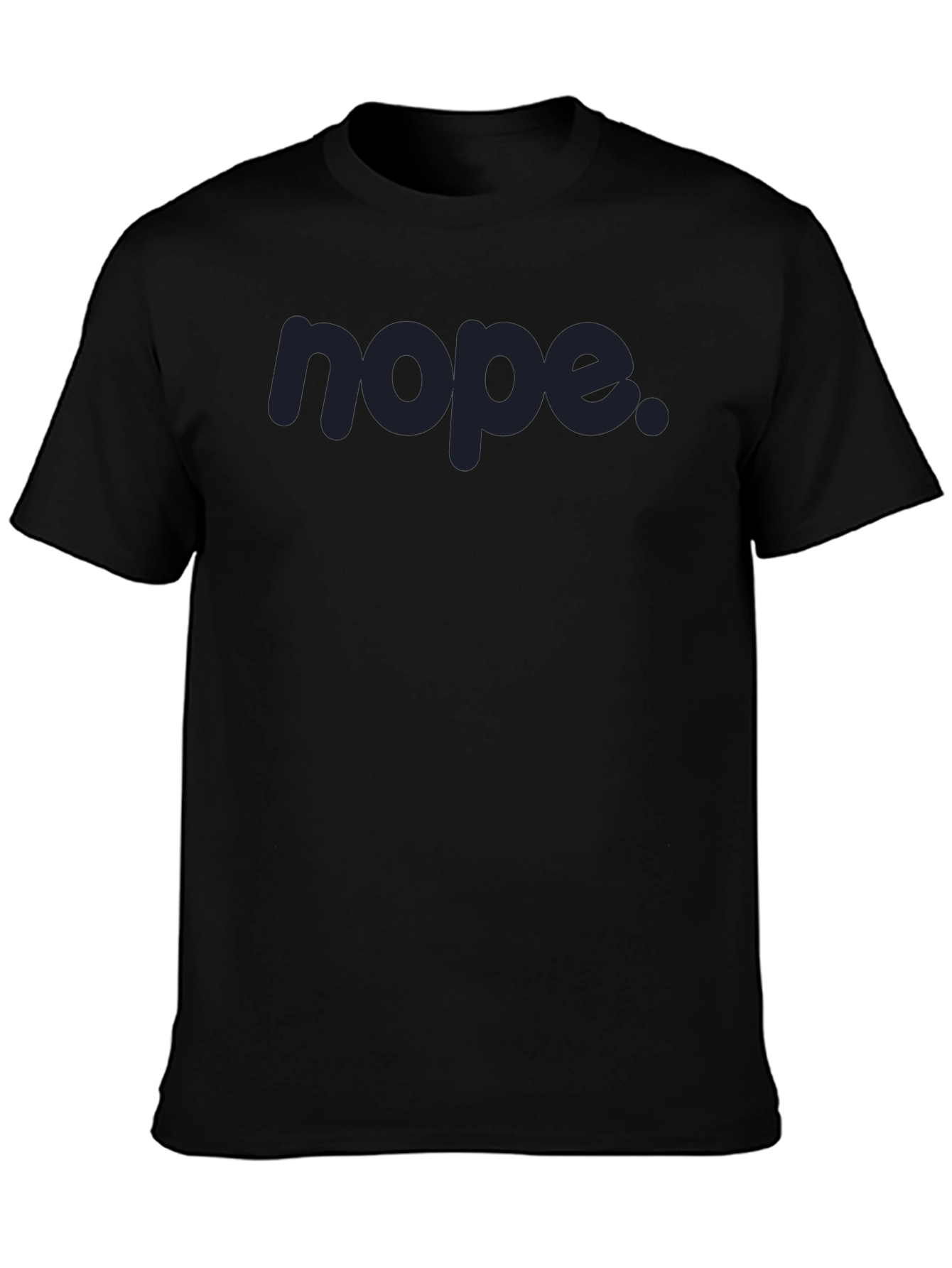 Nope T-Shirt - Casual Graphic Tee