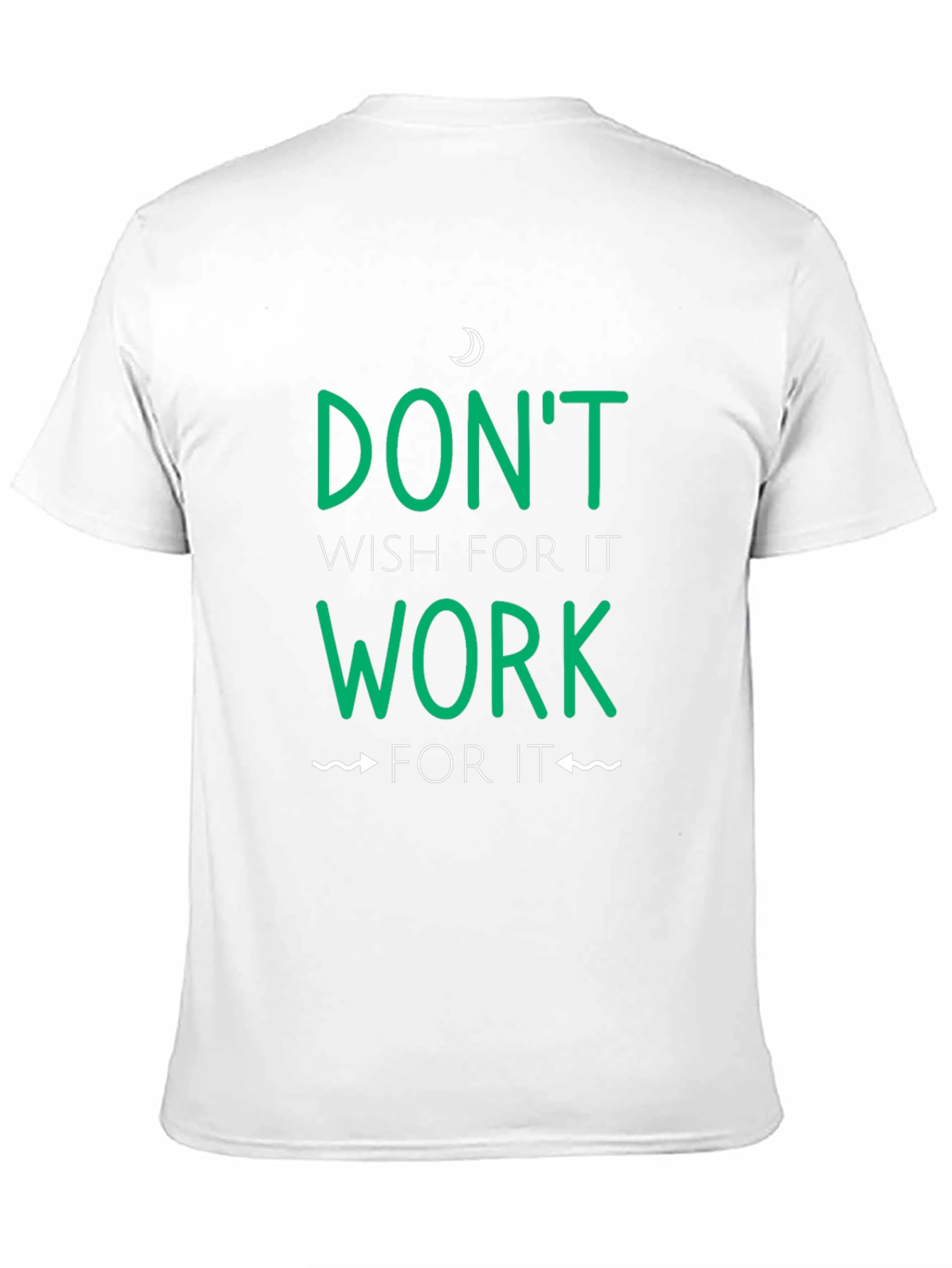 Motivational Work For It Graphic Tee