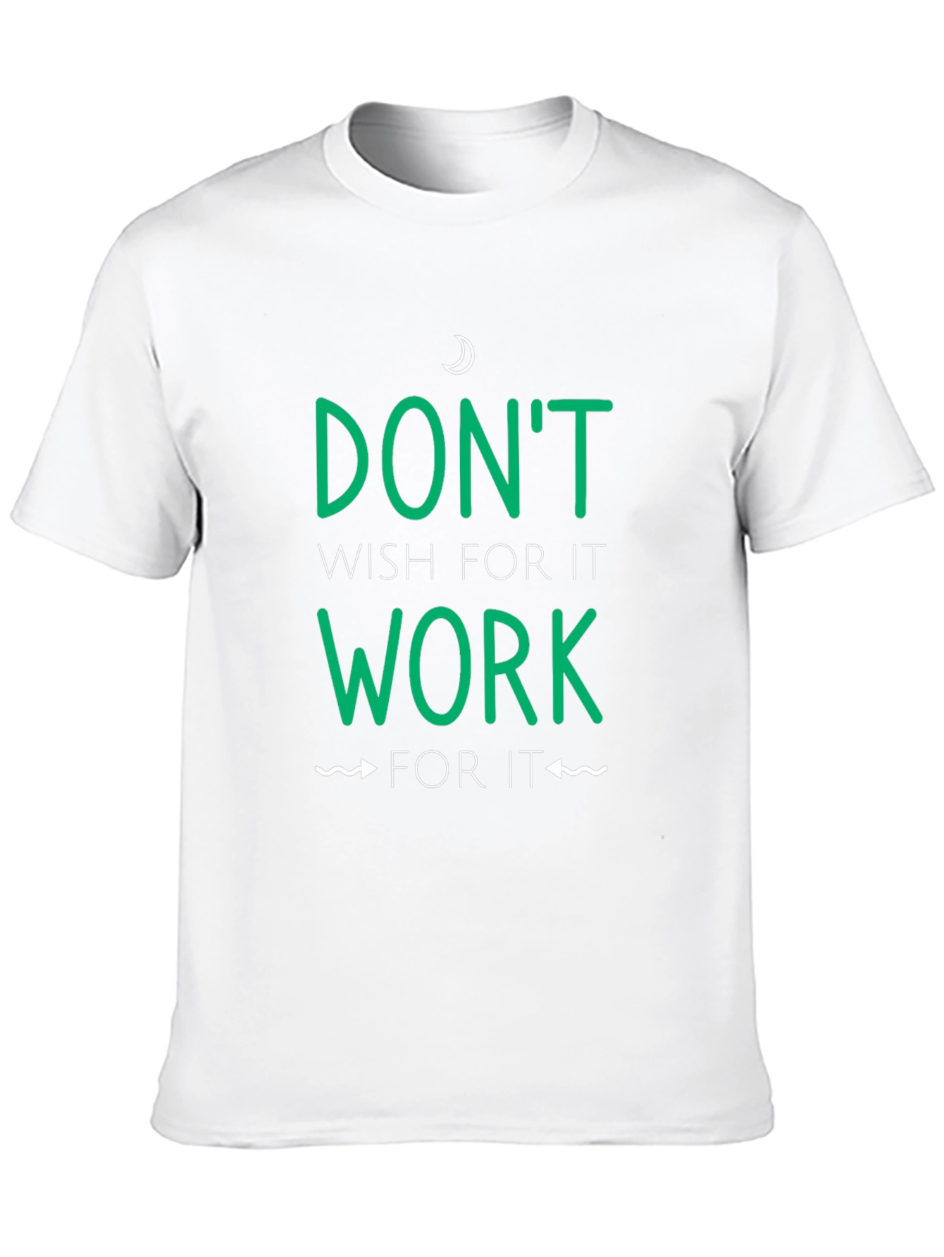 Motivational Work For It Graphic Tee