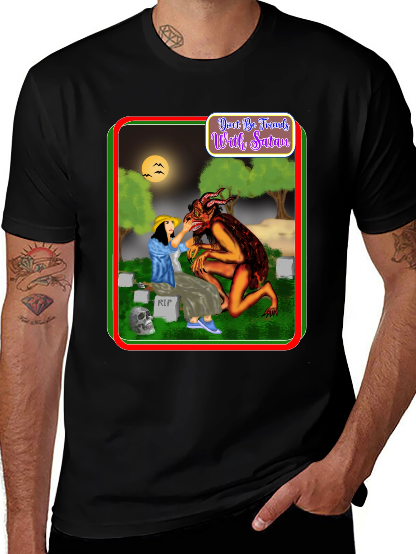 Dont Be Friends With Satan T-Shirt