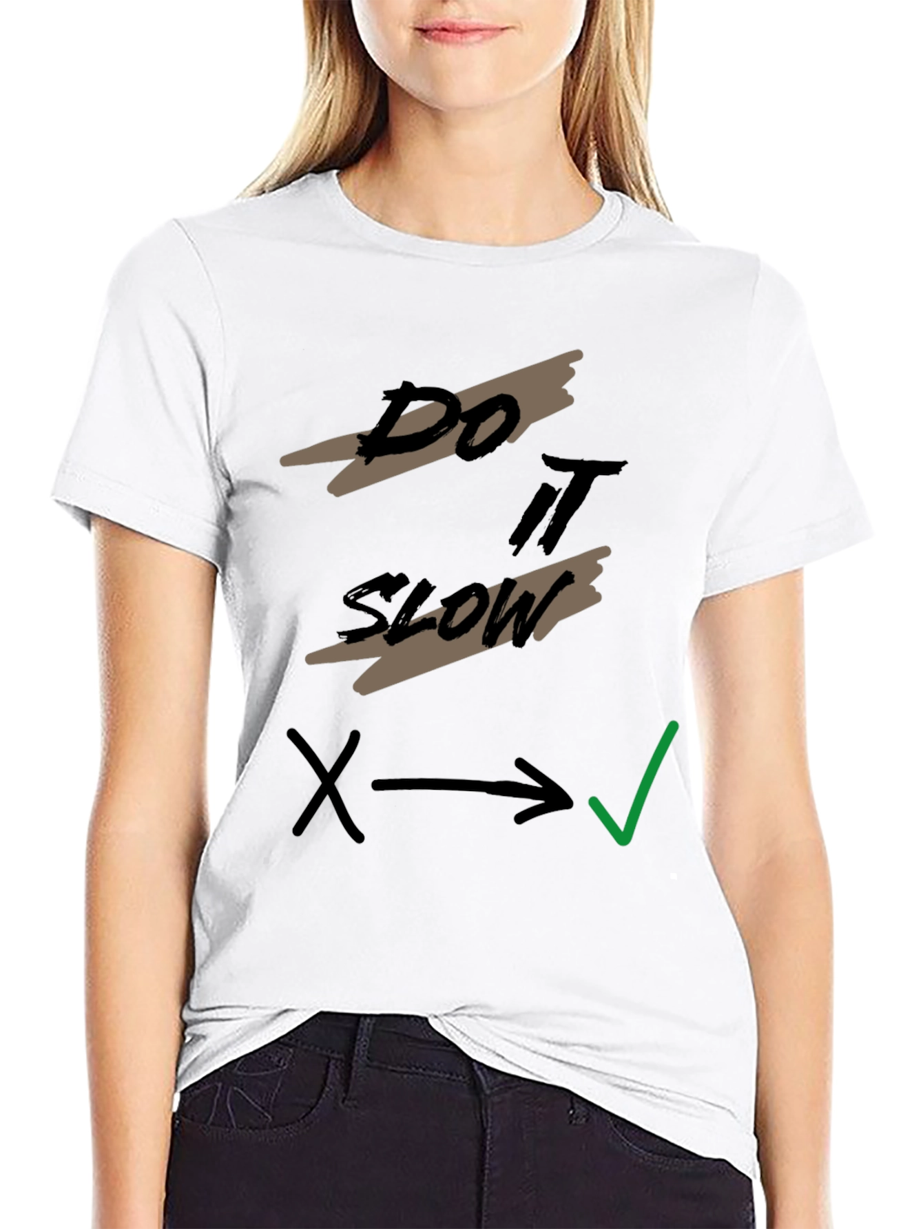 Do It Slow T-Shirt - Relaxed Style Tee