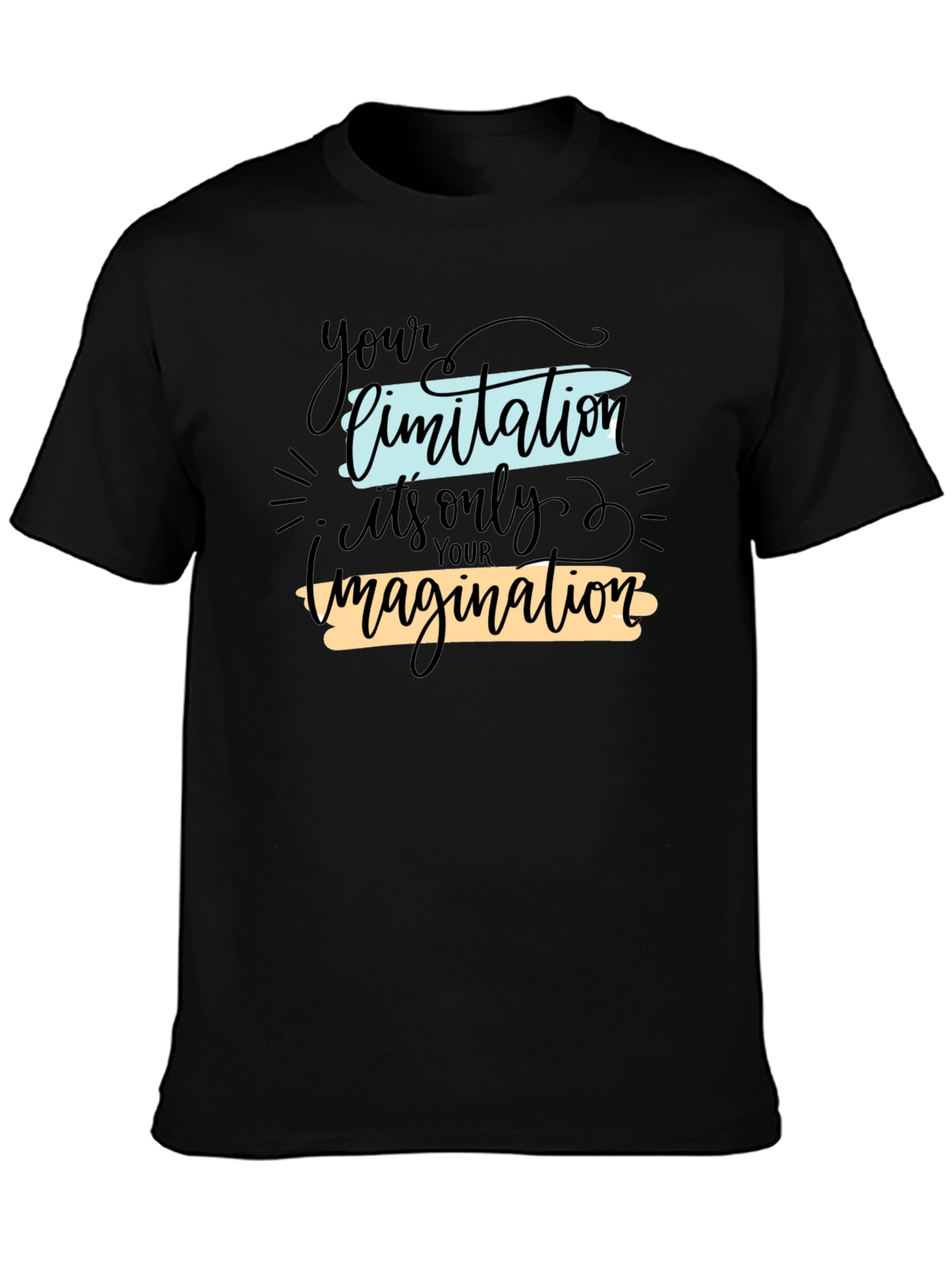 Inspirational Graphic T-Shirt - Your Limitation Imagination