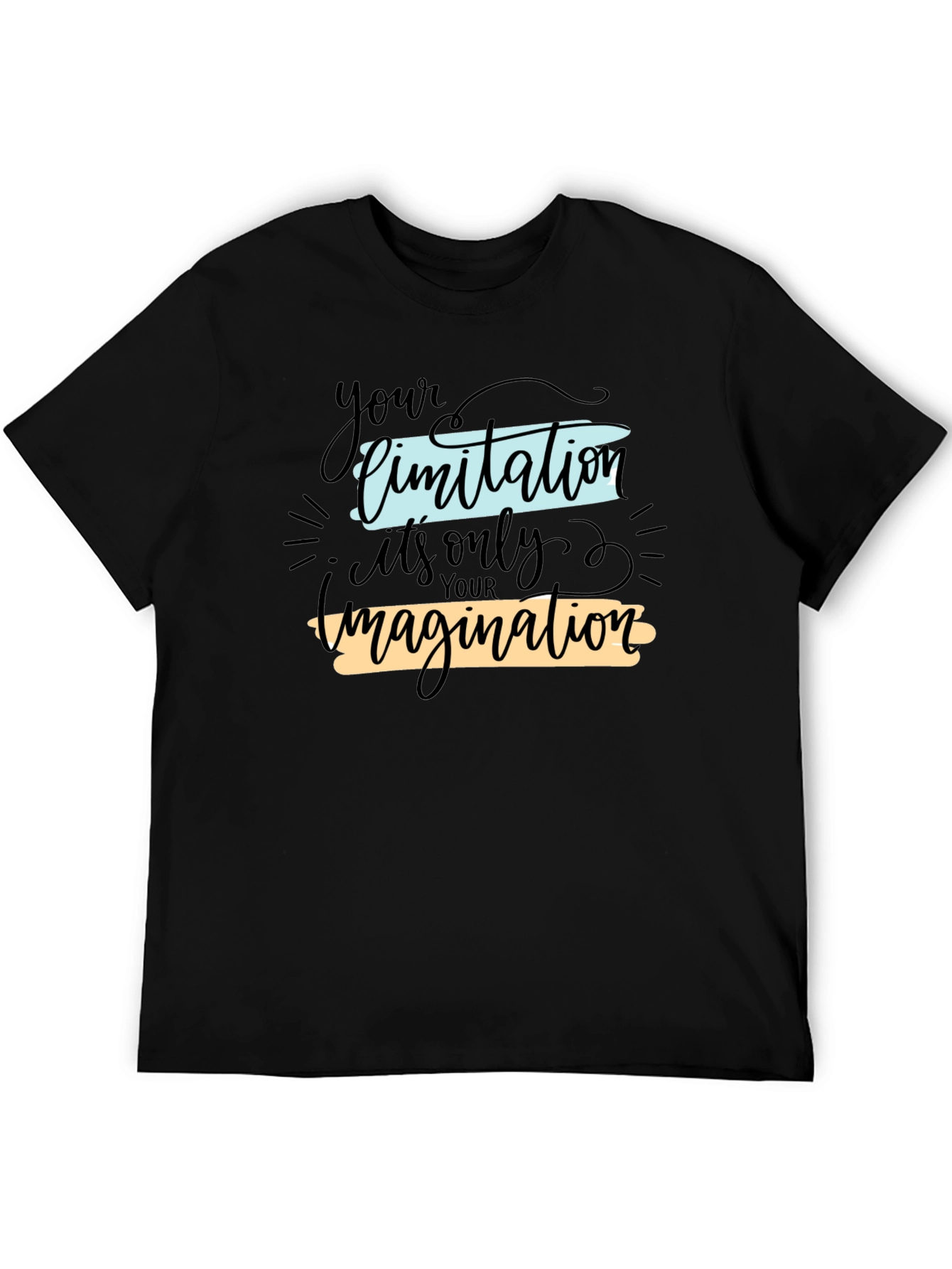 Inspirational Graphic T-Shirt - Your Limitation Imagination