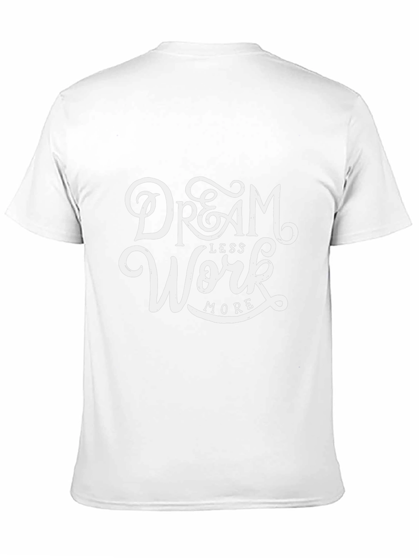 Dream Less Work More Black Graphic Tee