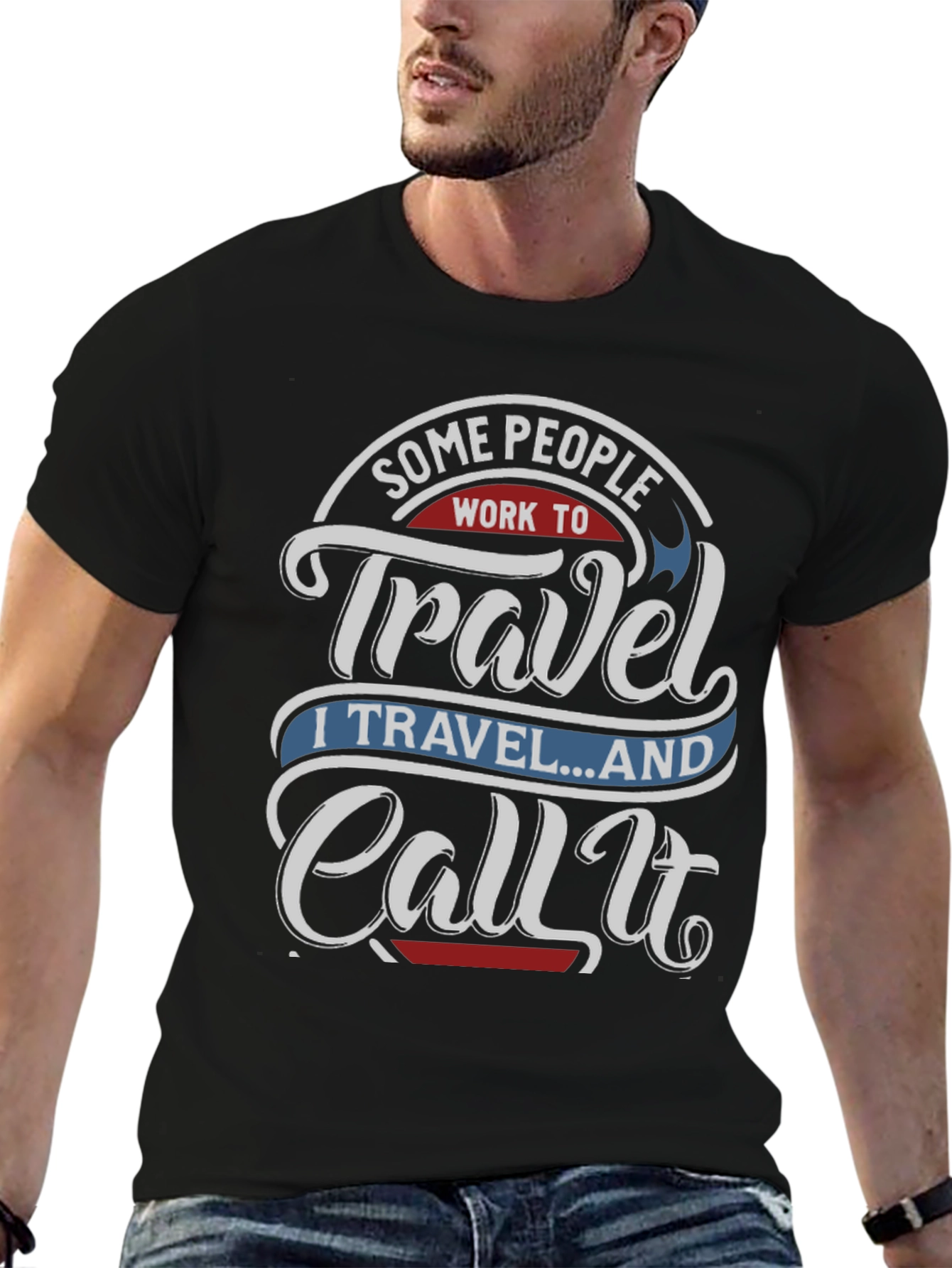 Travel T-Shirt - Work to Travel Graphic Tee