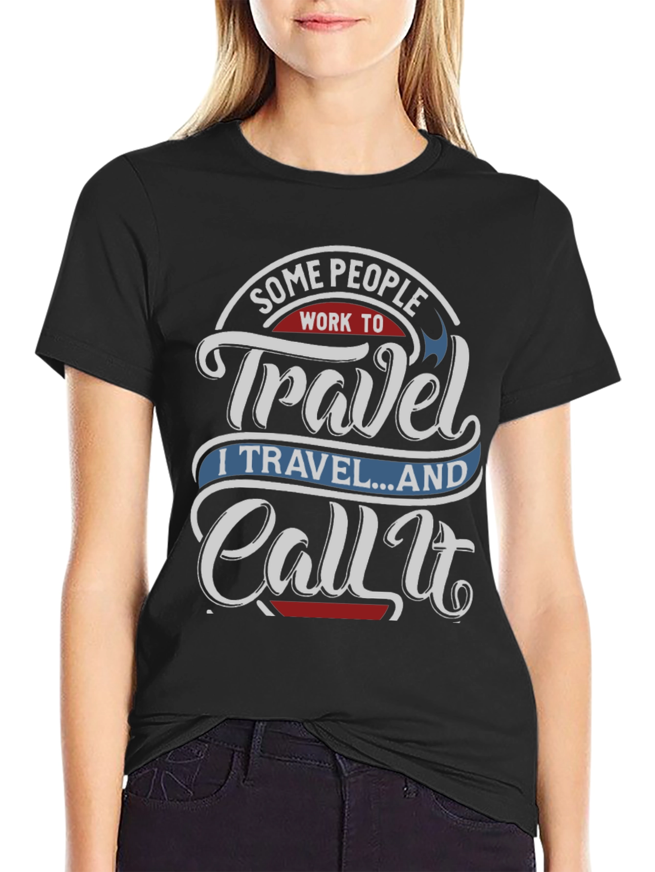 Travel T-Shirt - Work to Travel Graphic Tee