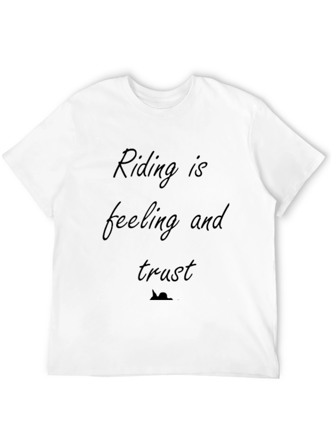 Riding Is Feeling and Trust Black T-Shirt