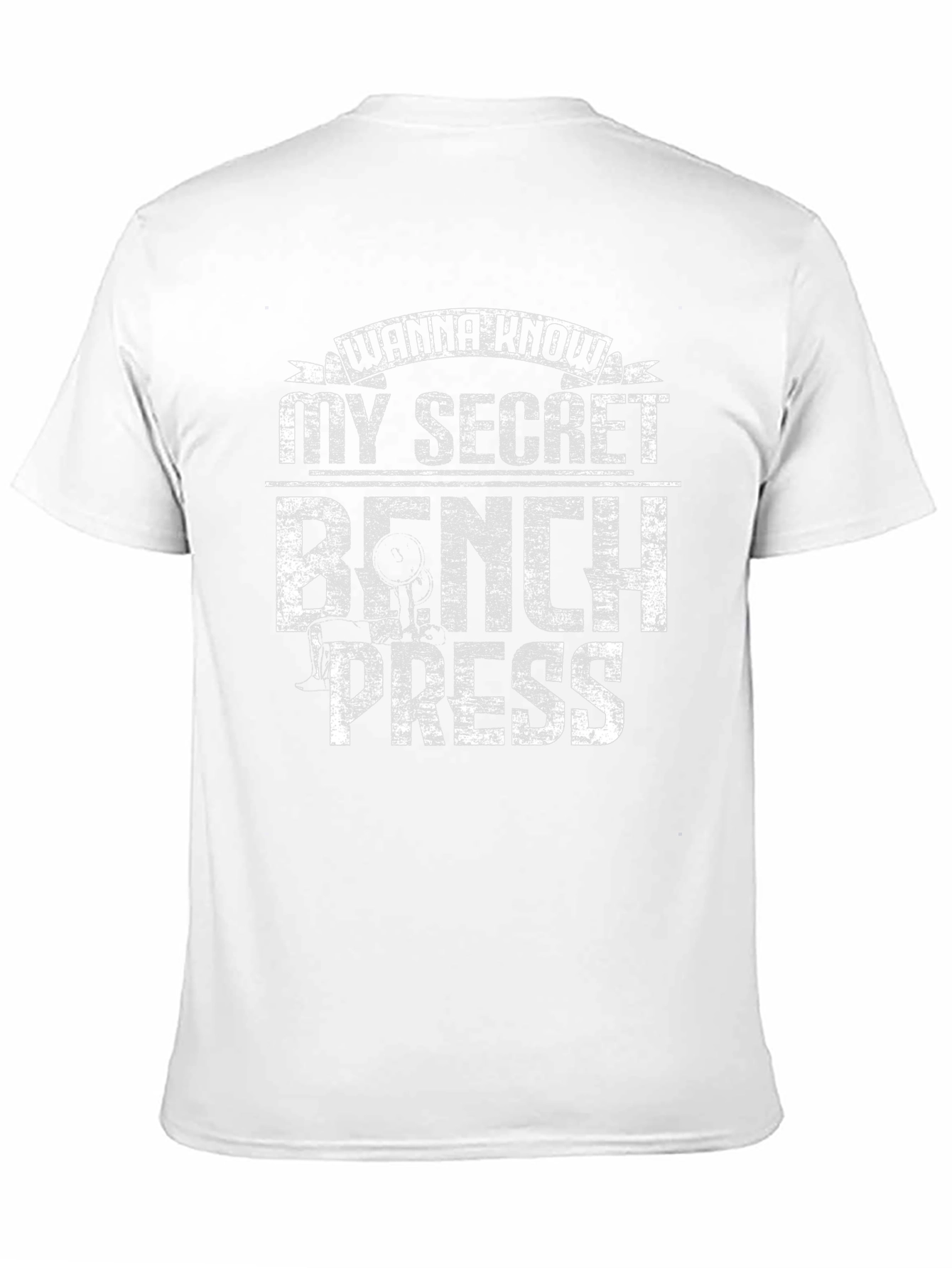 Wanna Know My Secret Bench Press T-Shirt