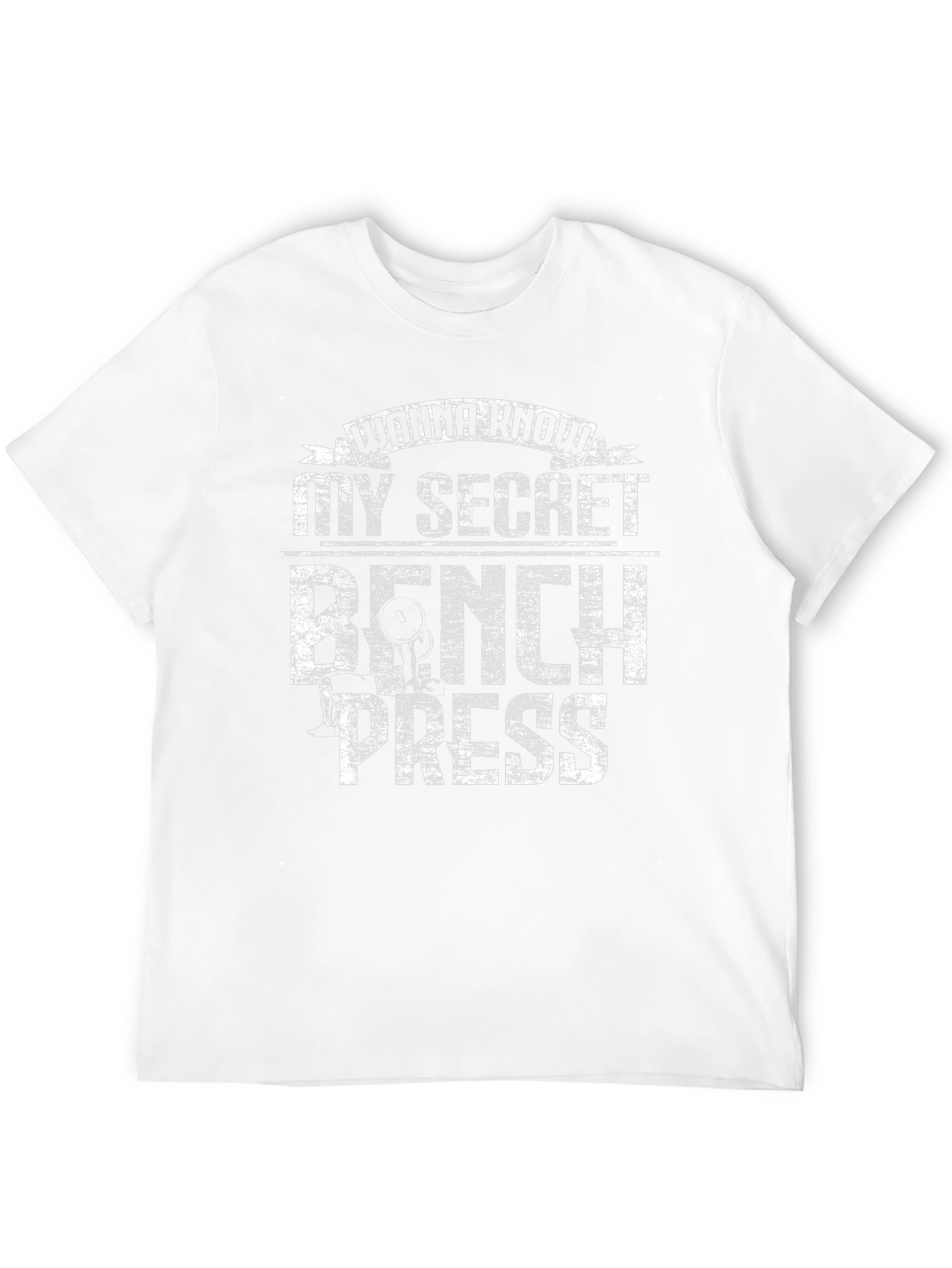 Wanna Know My Secret Bench Press T-Shirt