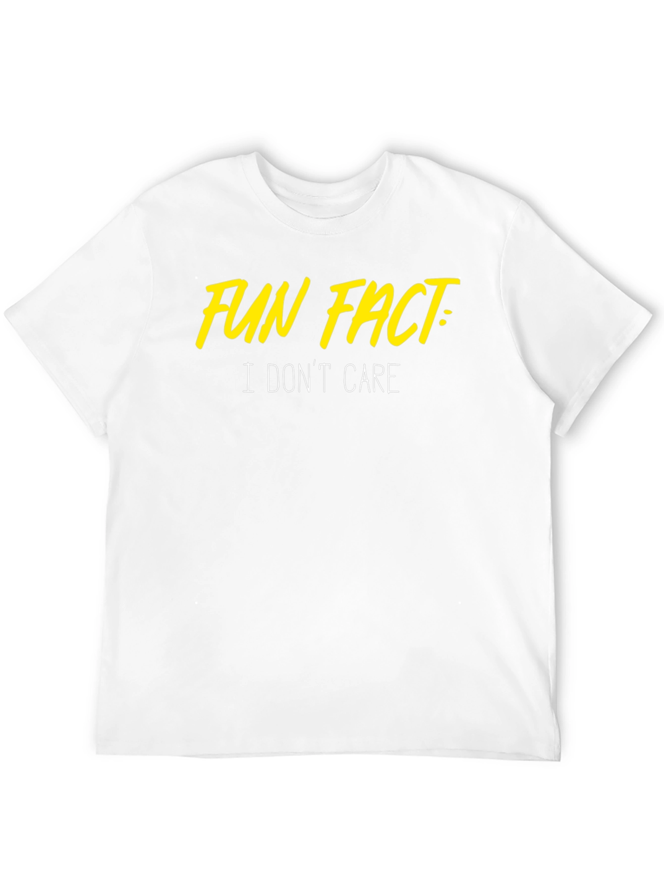 Fun Fact: I Dont Care T-Shirt