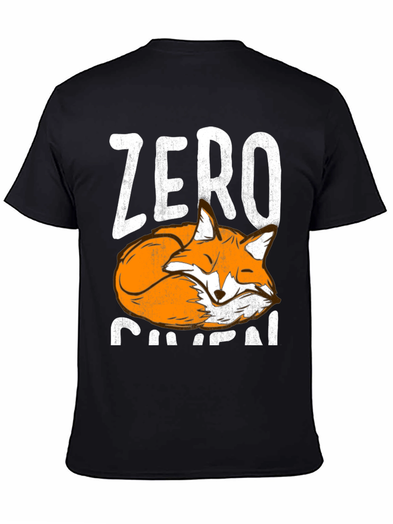 Zero Fox Given T-Shirt - Funny Animal Graphic Tee