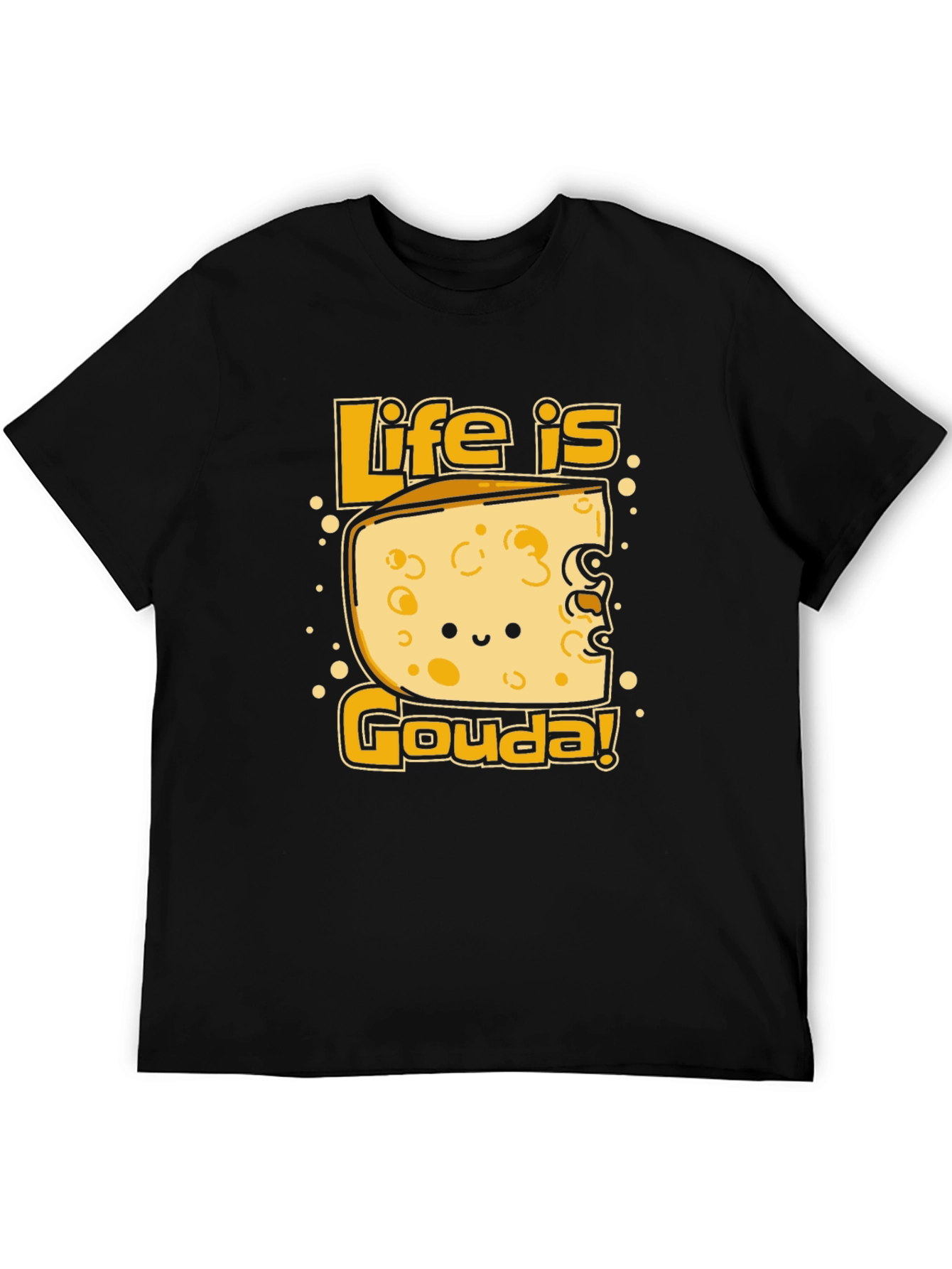 Life is Gouda T-Shirt - Funny Cheese Graphic Tee