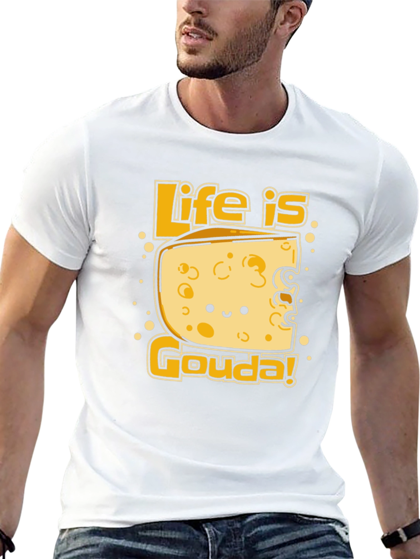 Life is Gouda T-Shirt - Funny Cheese Graphic Tee