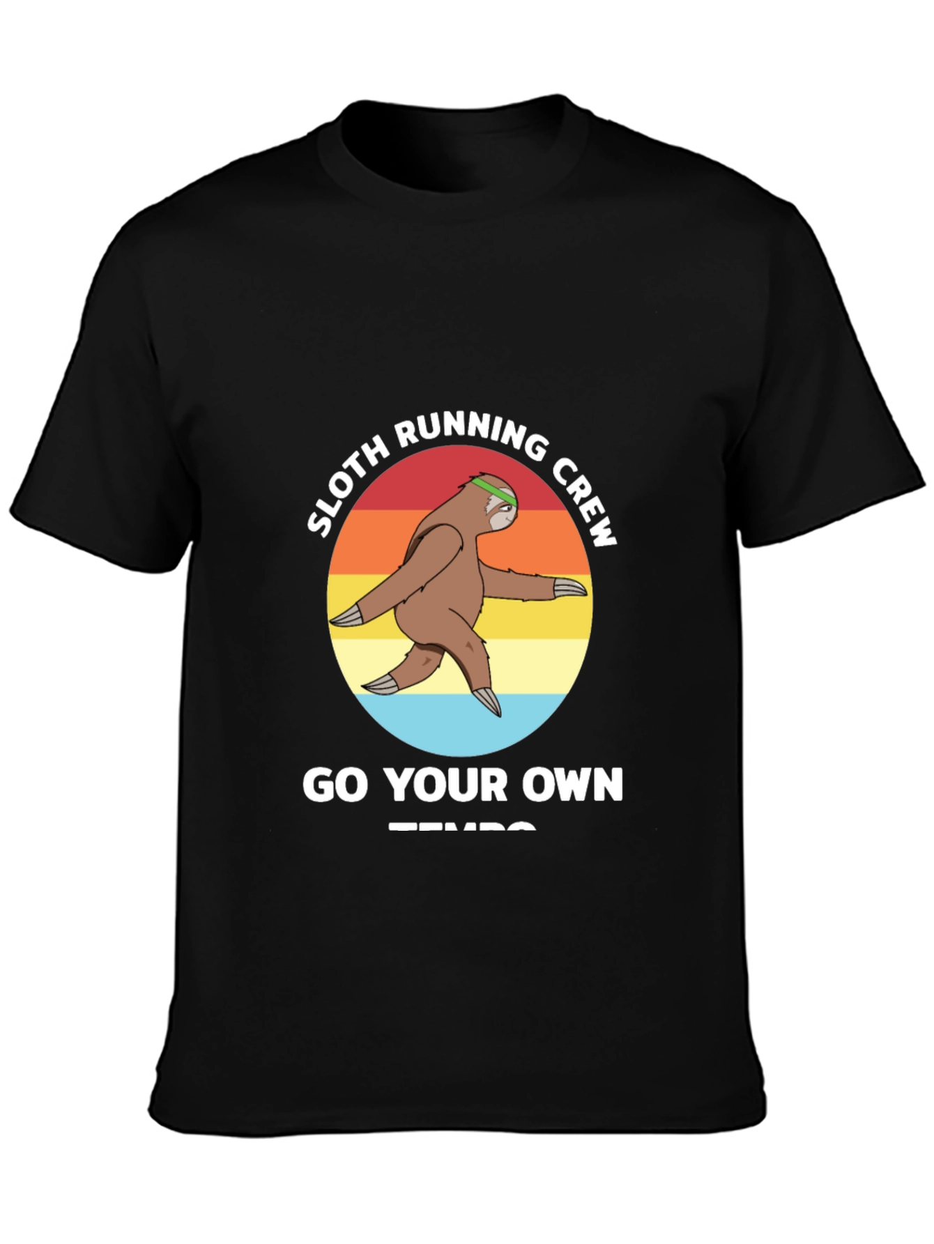 Sloth Running Crew T-Shirt - Go Your Own Tempo