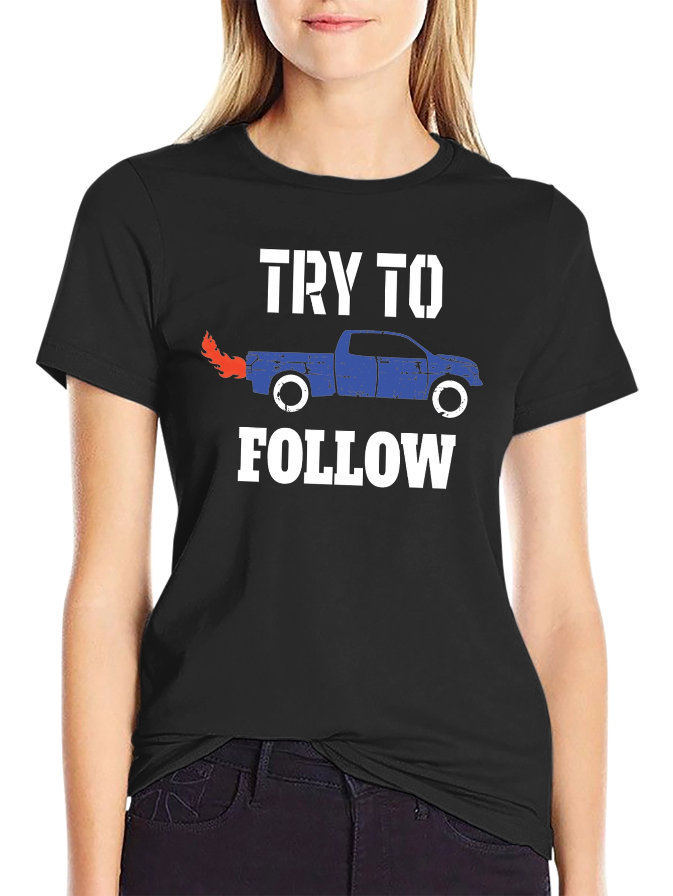 Try To Follow Truck Graphic T-Shirt