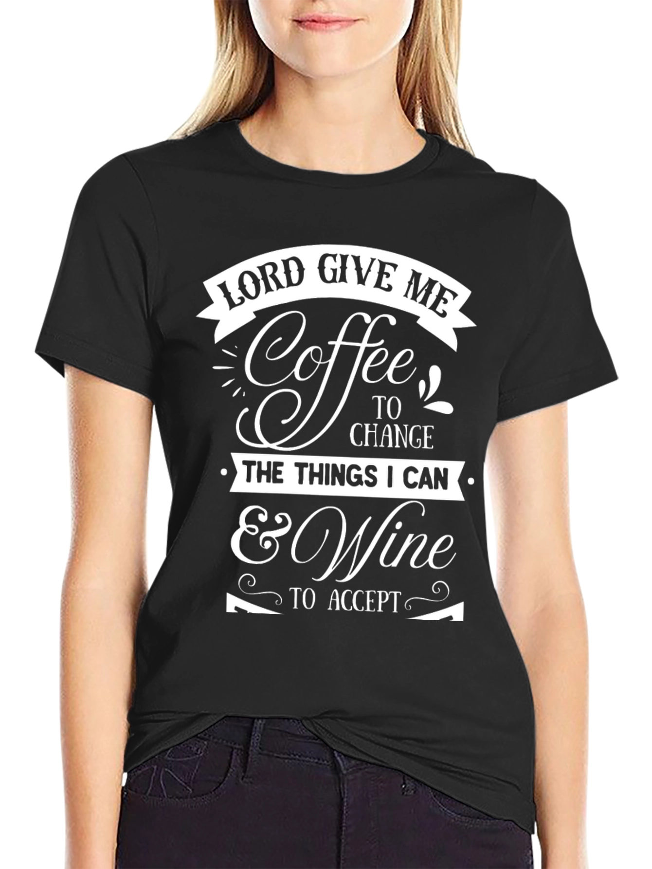 Lord Give Me Coffee & Wine Graphic T-Shirt