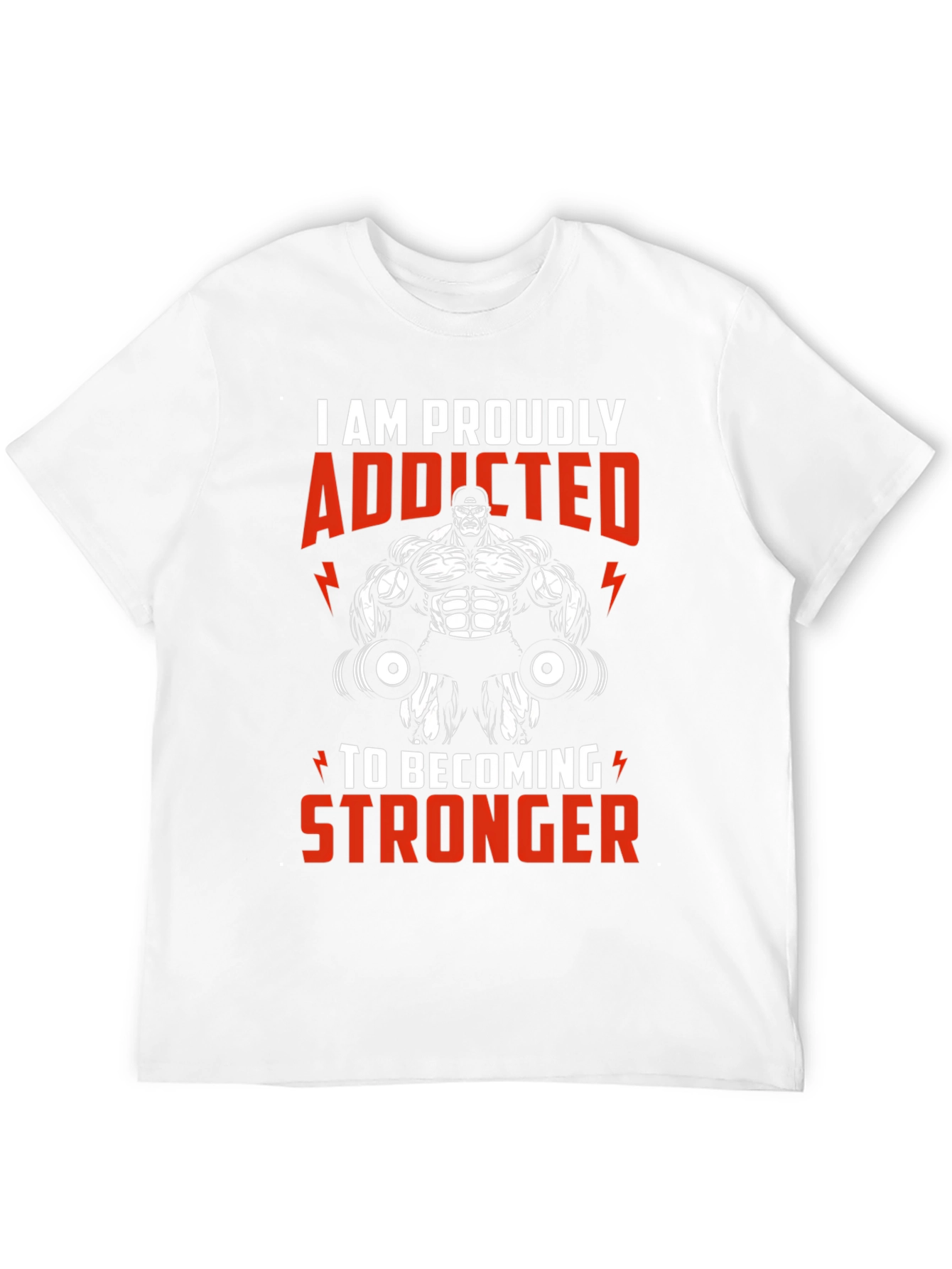 Addicted to Stronger T-Shirt Gym Fitness