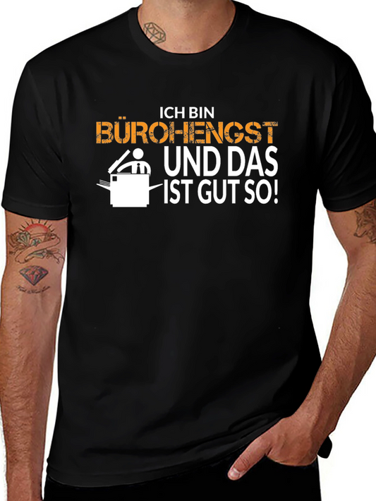 Ich Bin Bürohengst T-Shirt