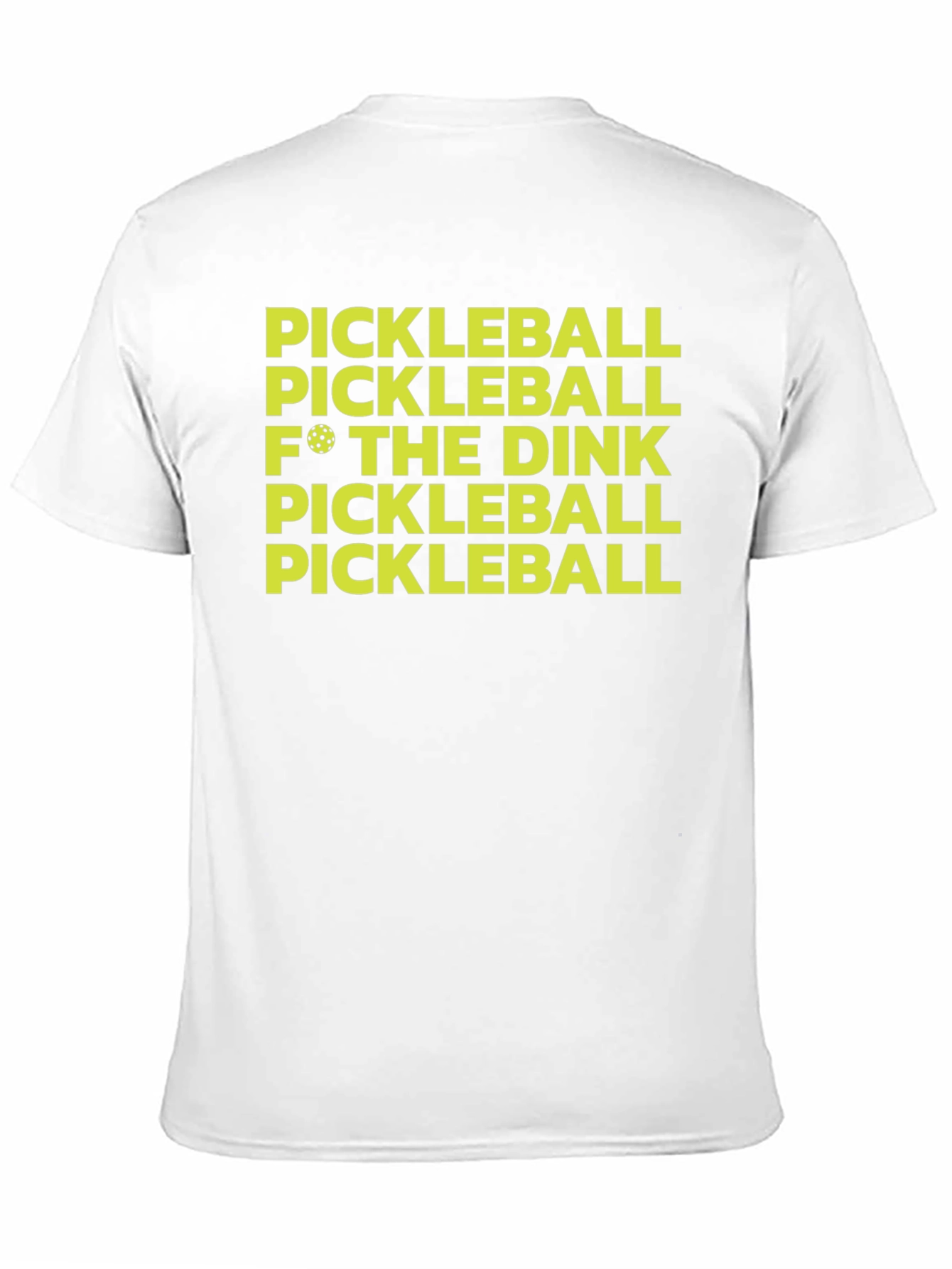 Pickleball F* The Dink T-Shirt