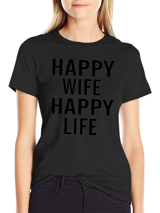Happy Wife Happy Life T-Shirt