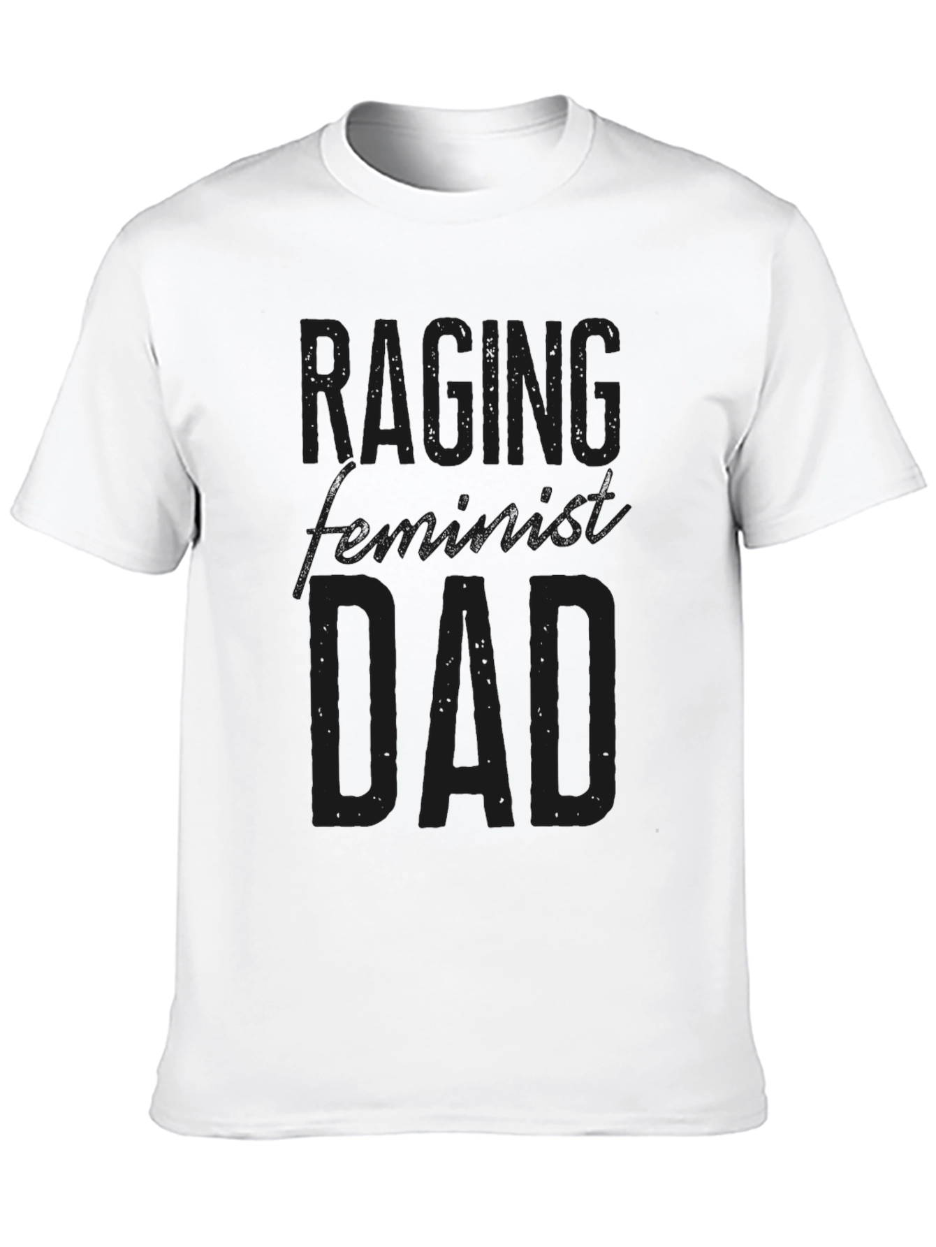 Raging Feminist Dad Graphic T-Shirt