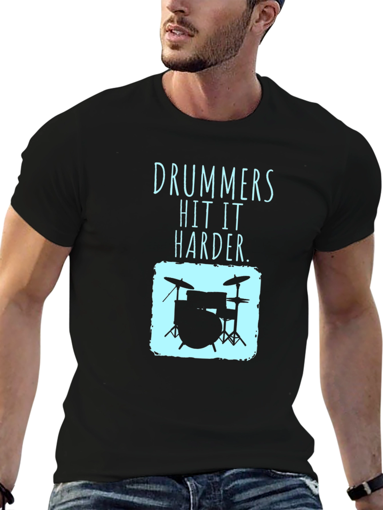 Drummers Hit It Harder T-Shirt - Music Lover Tee